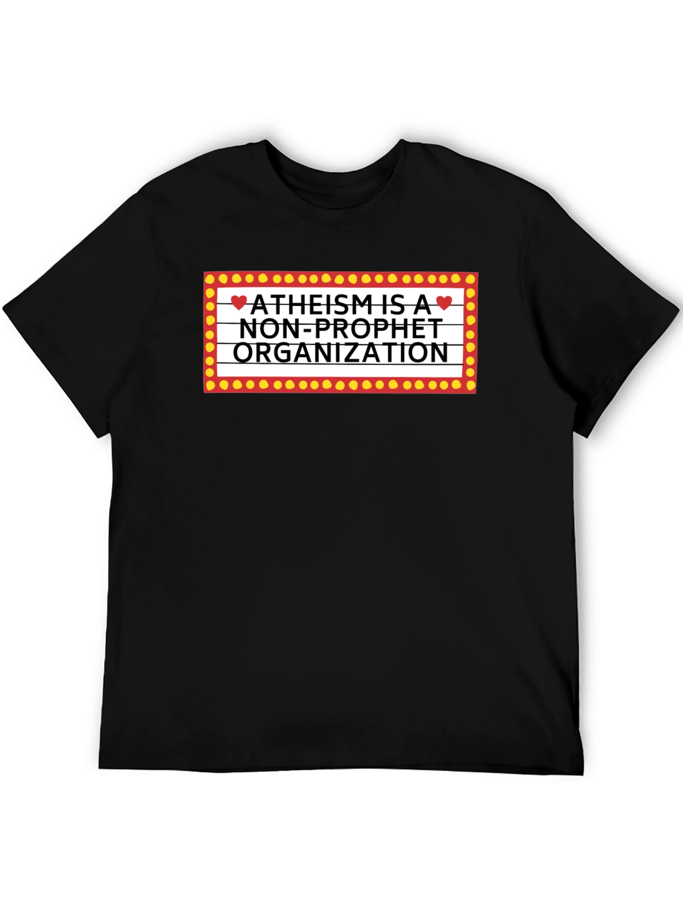 Atheism is a Non-Profit T-Shirt