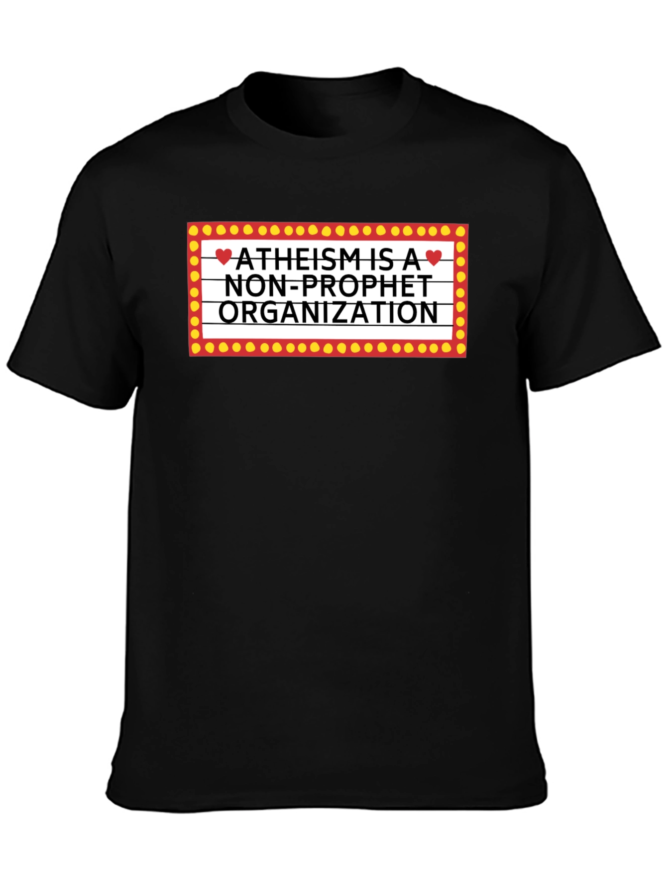Atheism is a Non-Profit T-Shirt