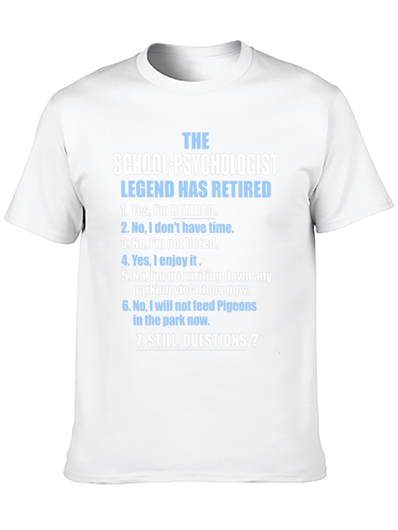 Retired School Psychologist T-Shirt