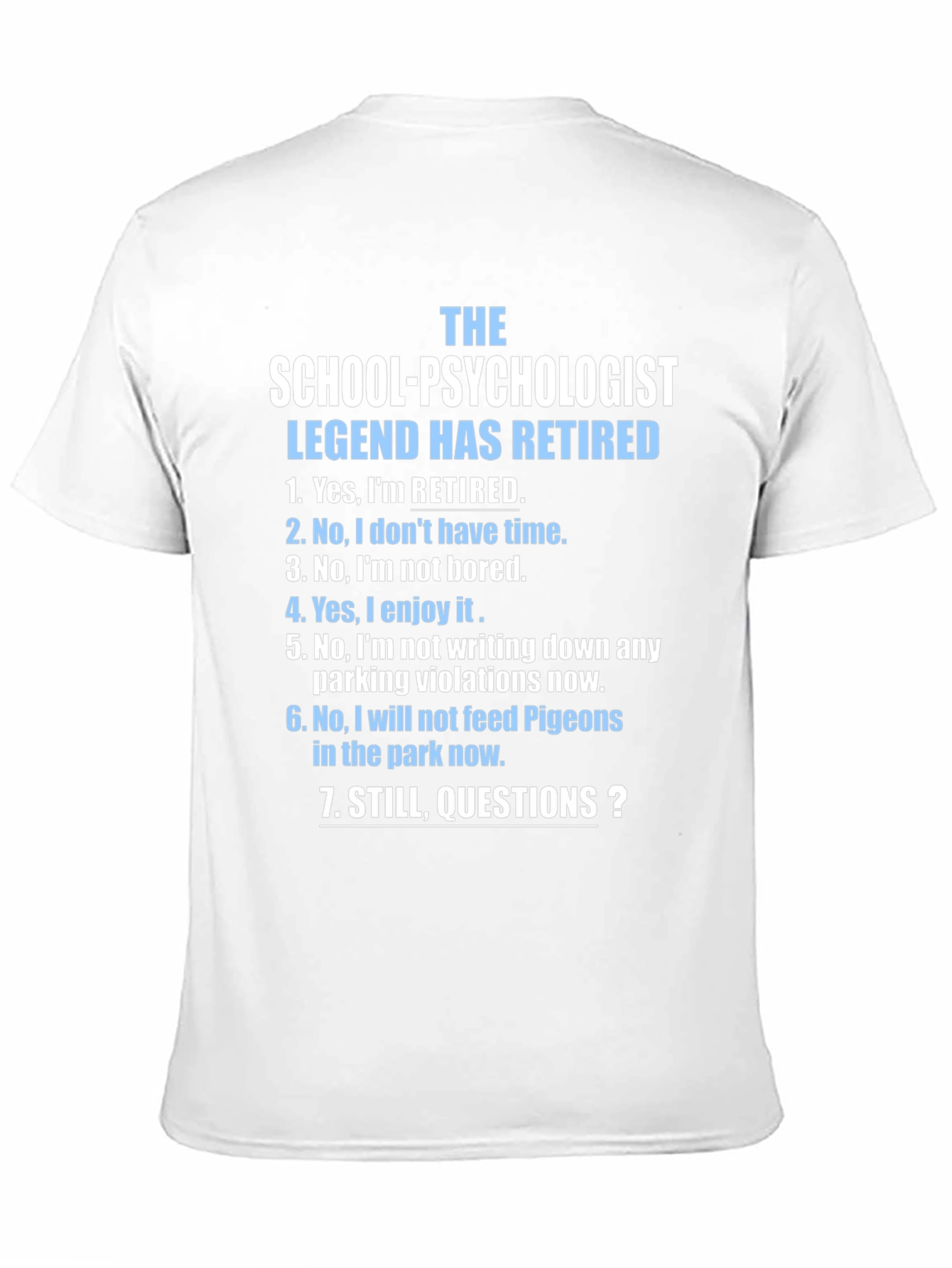 Retired School Psychologist T-Shirt
