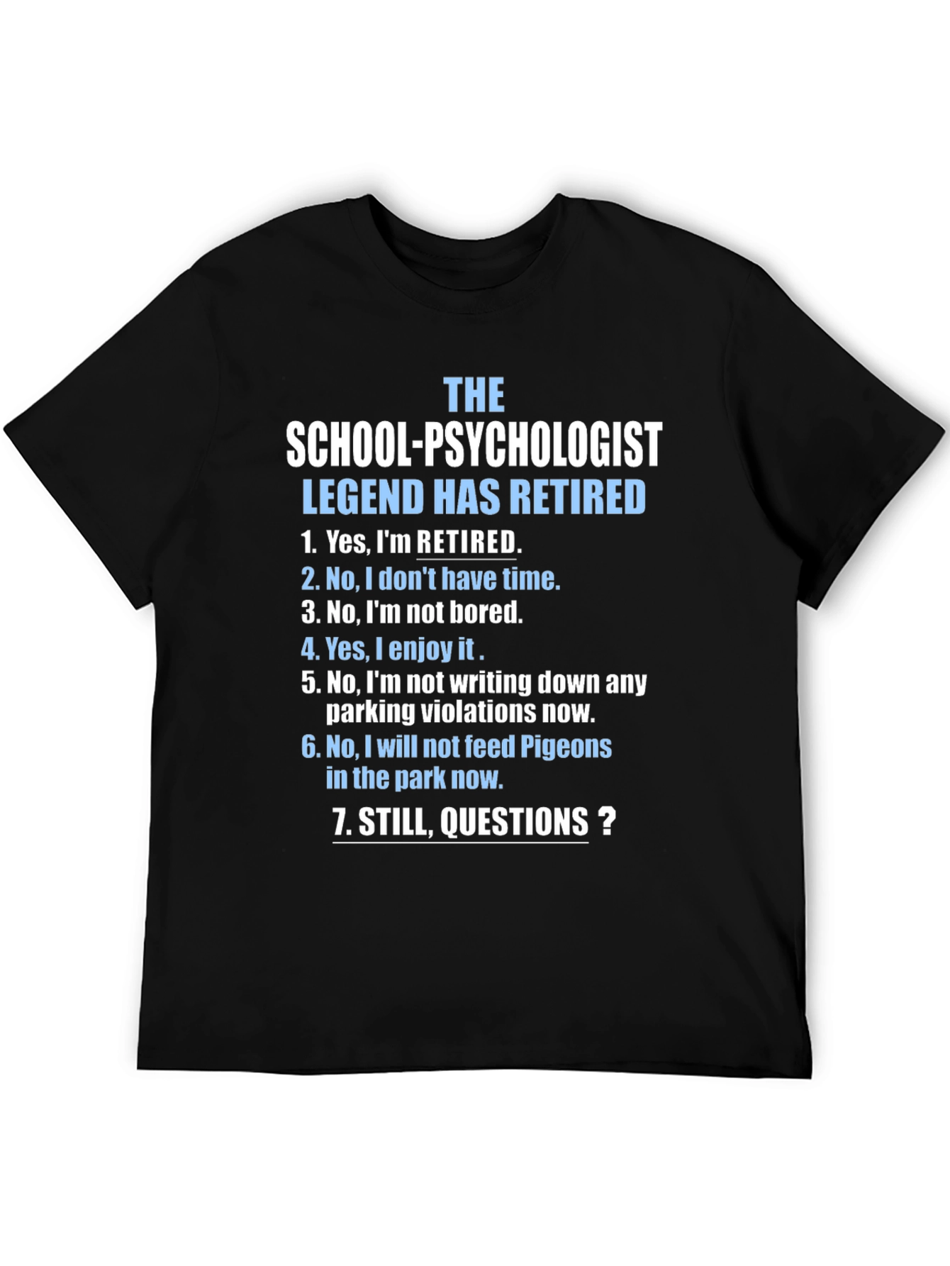 Retired School Psychologist T-Shirt