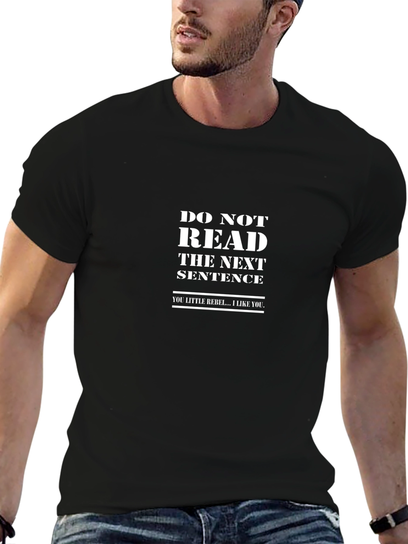Rebel T-Shirt: Do Not Read This!