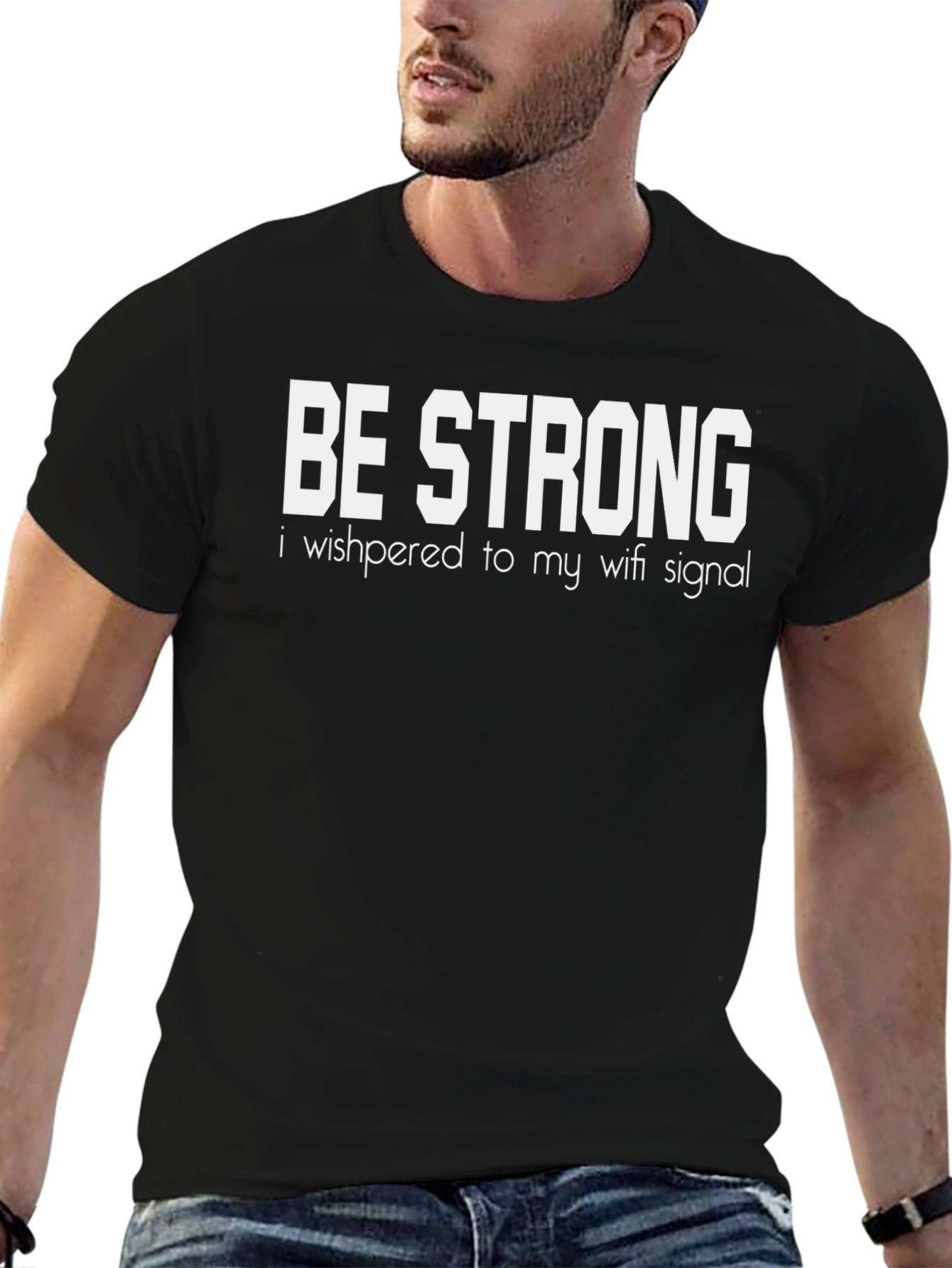 Be Strong Wifi Signal Graphic T-Shirt
