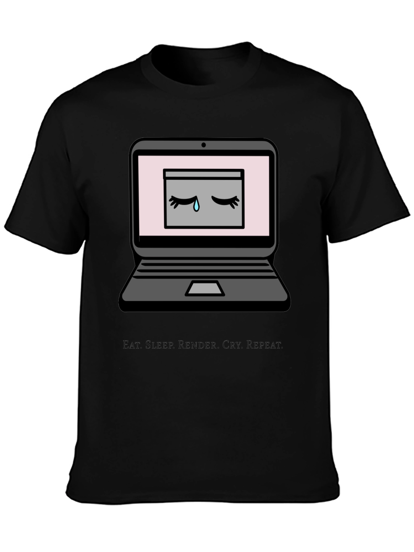 Eat Sleep Render Cry Repeat T-Shirt