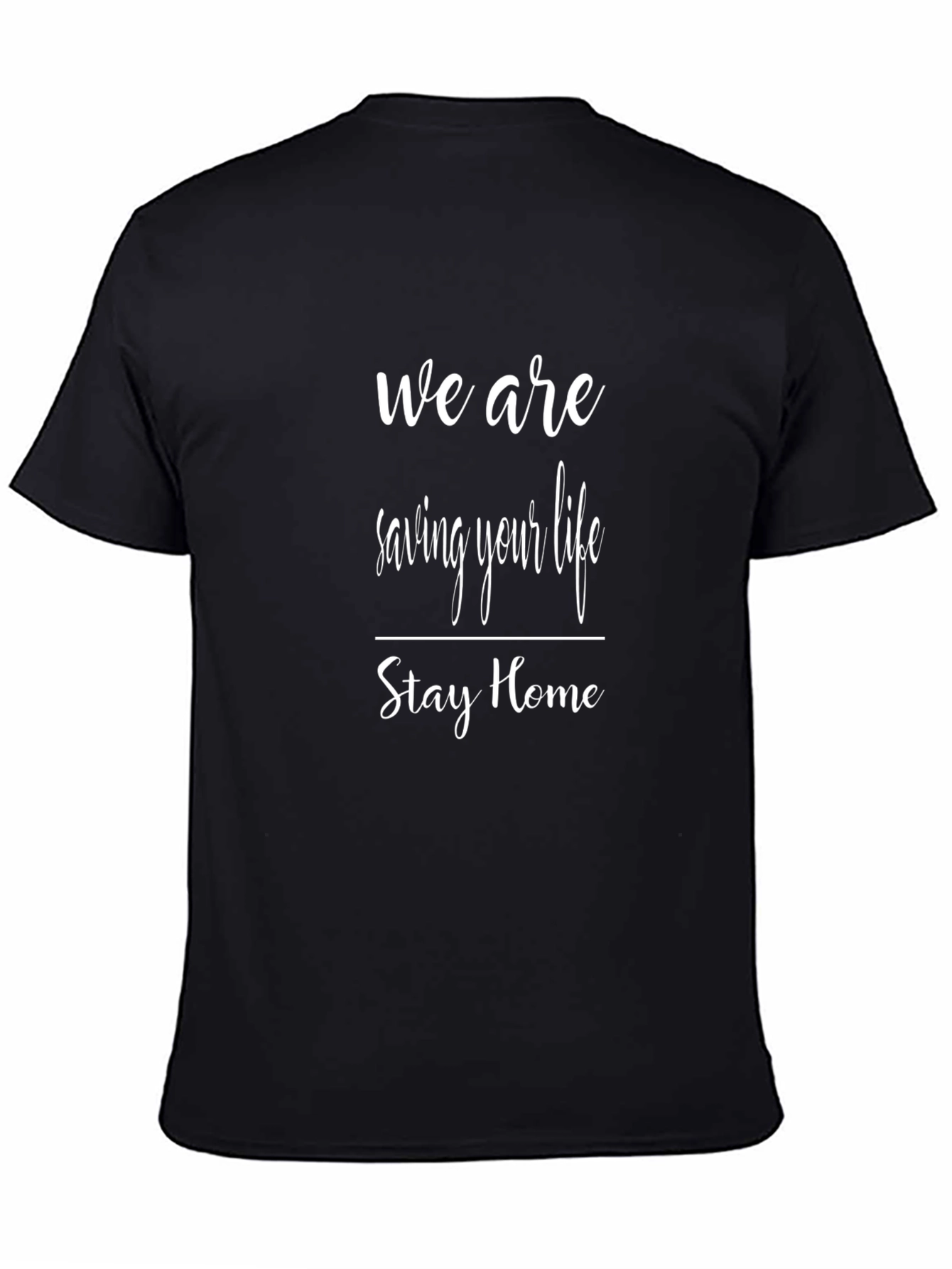 Stay Home T-Shirt - Save Lives