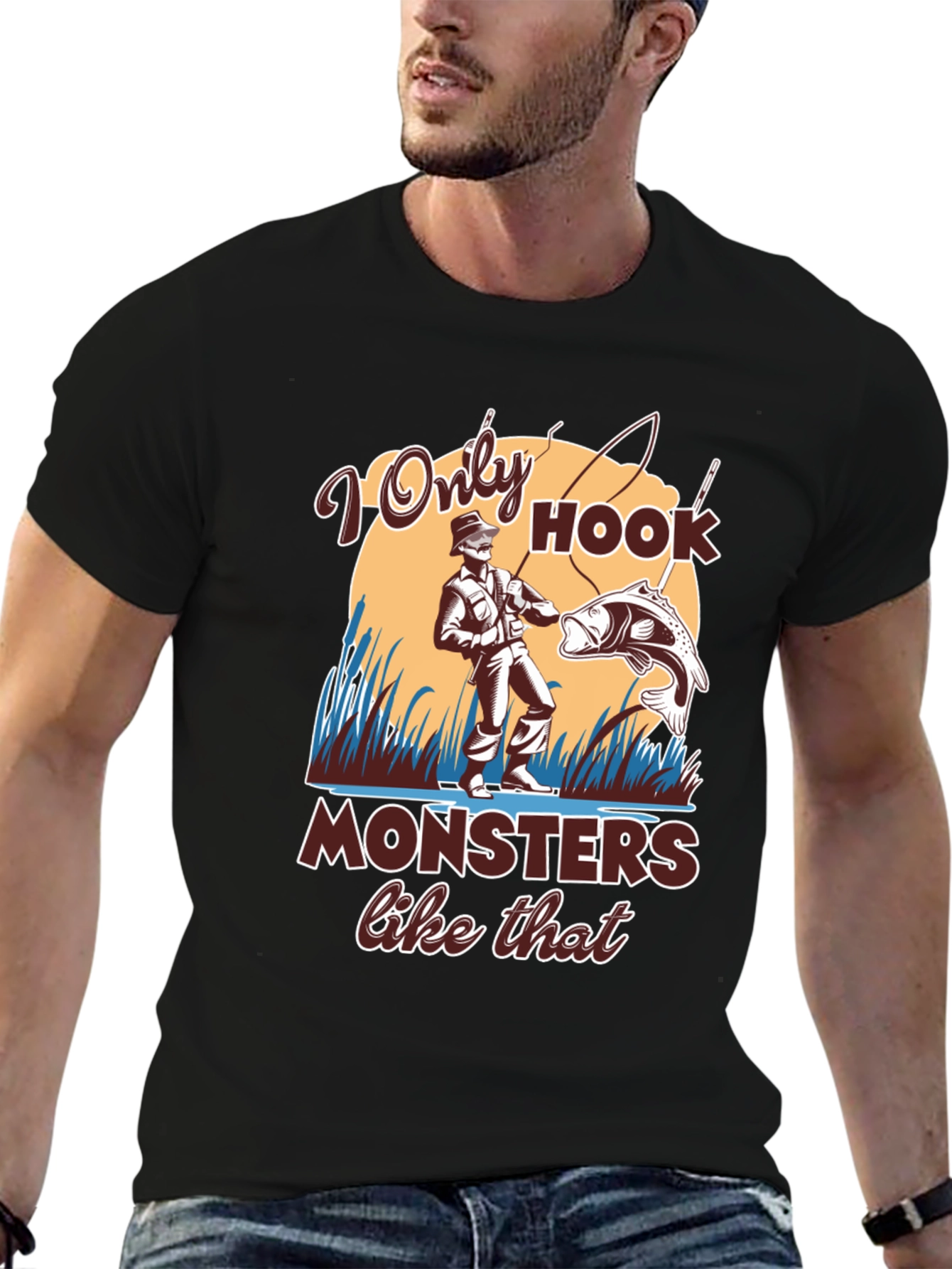 Fishing T-Shirt: I Only Hook Monsters