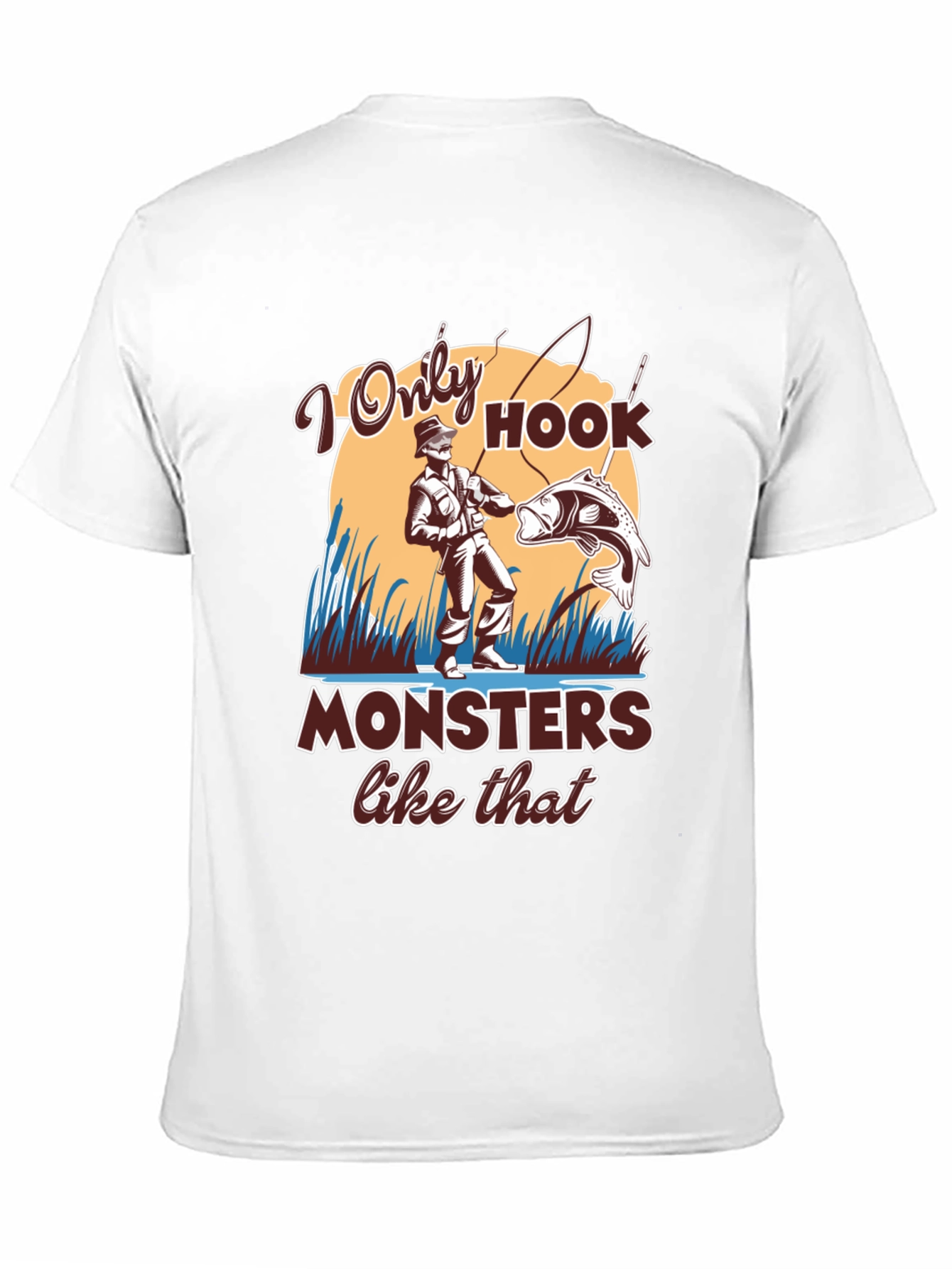 Fishing T-Shirt: I Only Hook Monsters