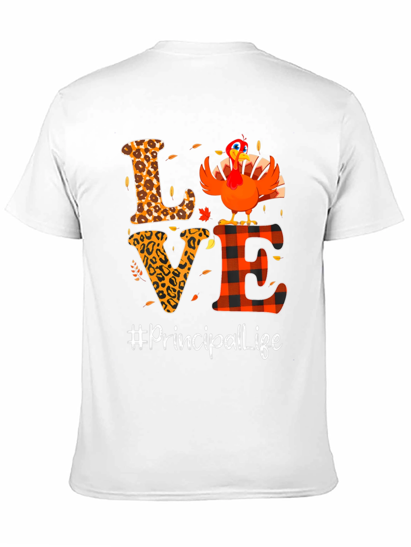 Principal Life Thanksgiving T-Shirt