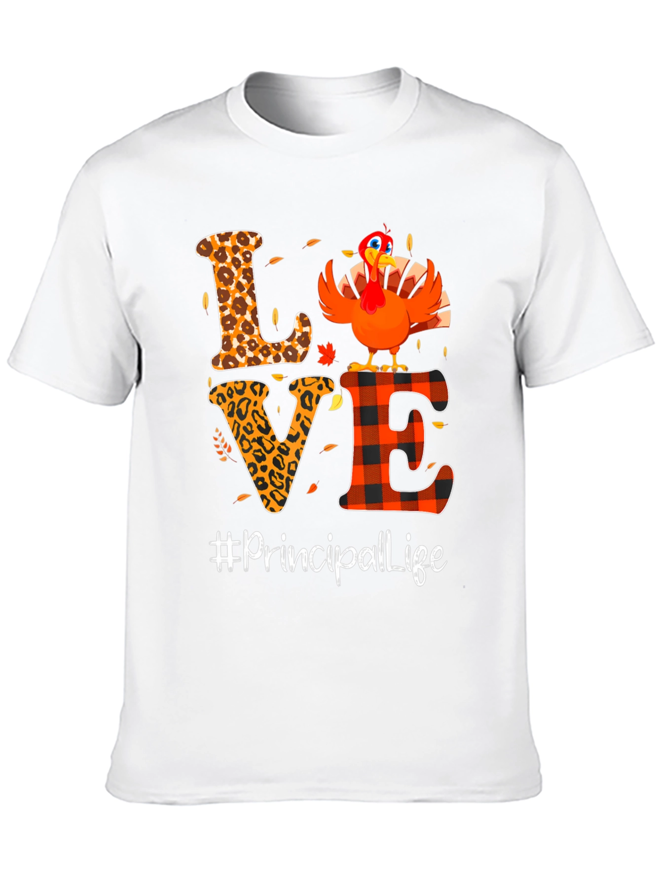 Principal Life Thanksgiving T-Shirt