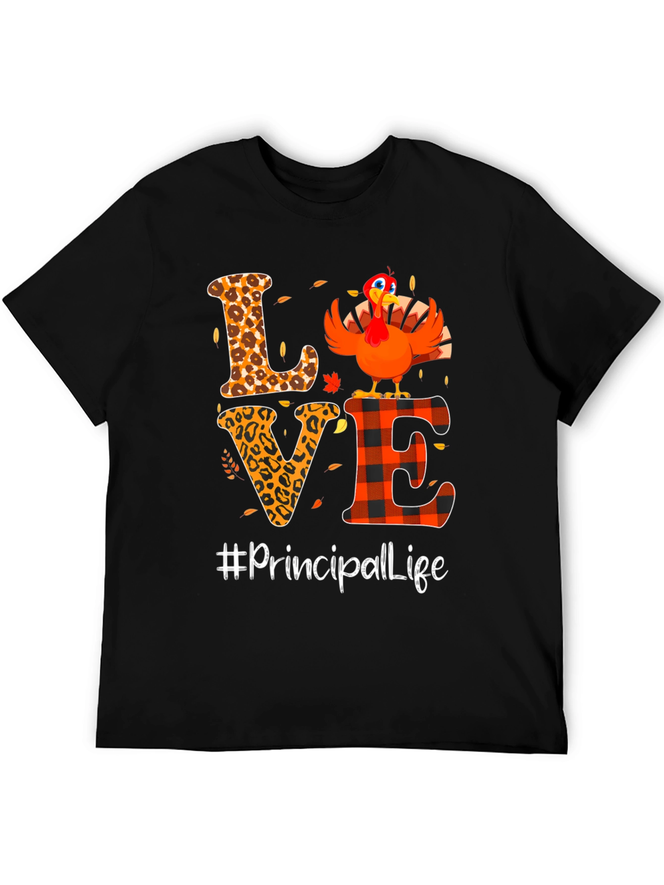 Principal Life Thanksgiving T-Shirt