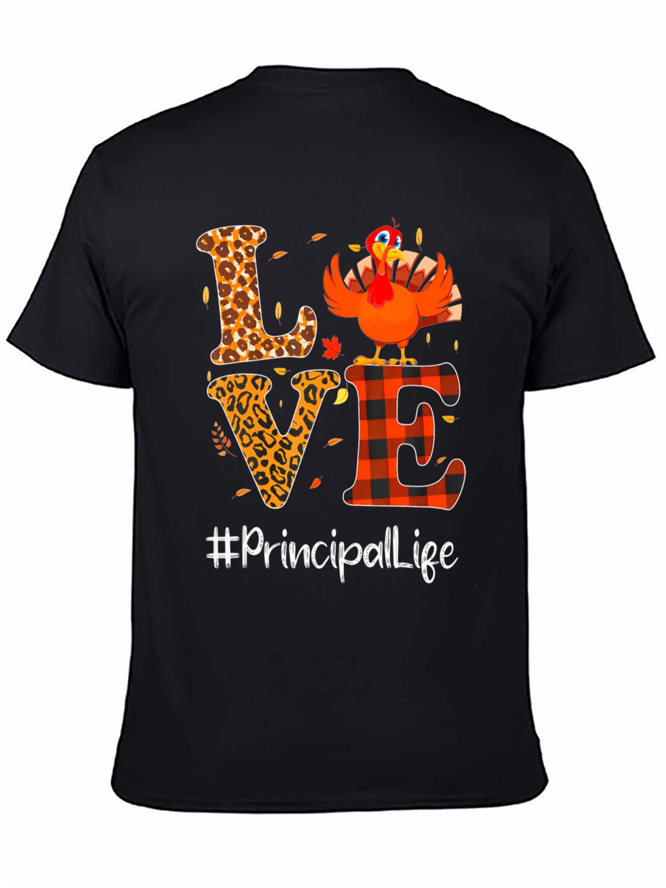 Principal Life Thanksgiving T-Shirt