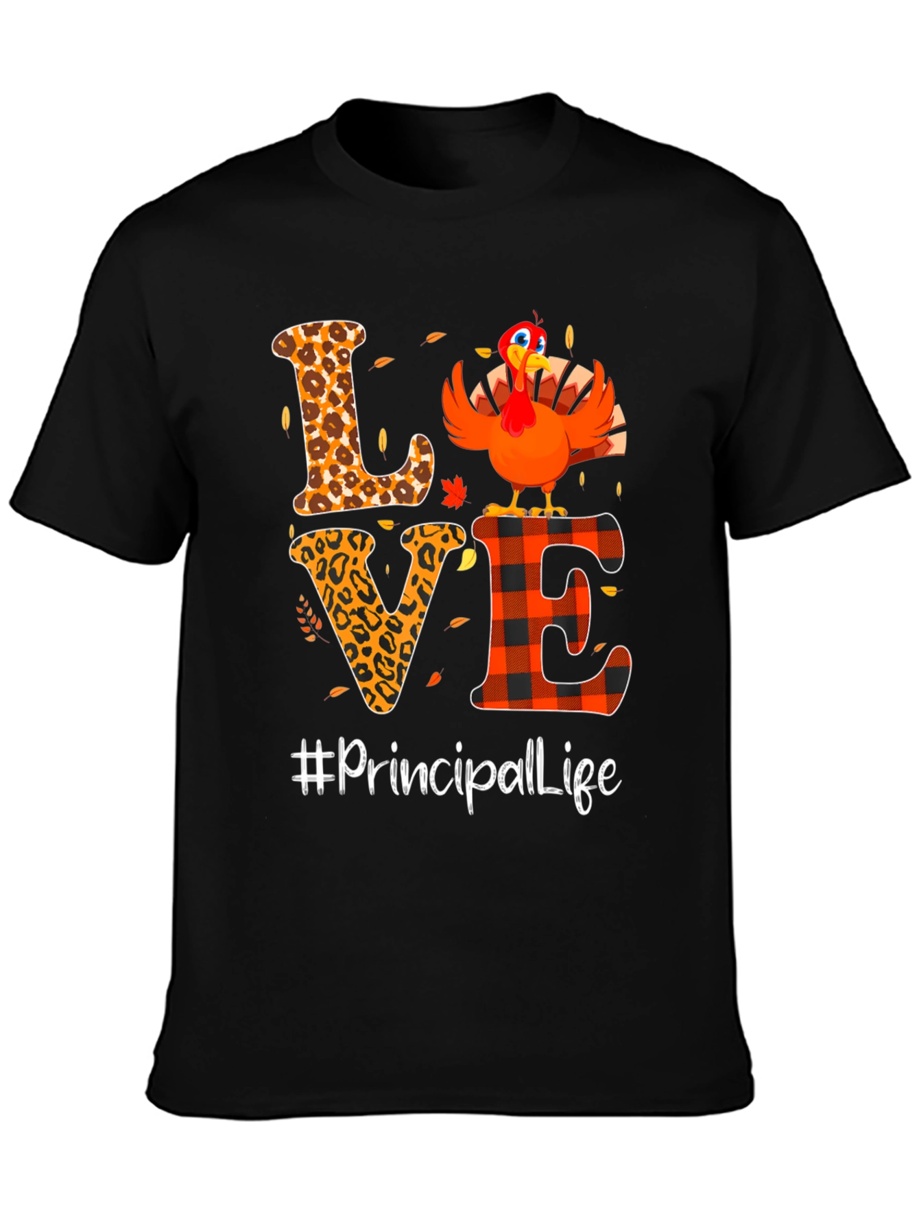 Principal Life Thanksgiving T-Shirt