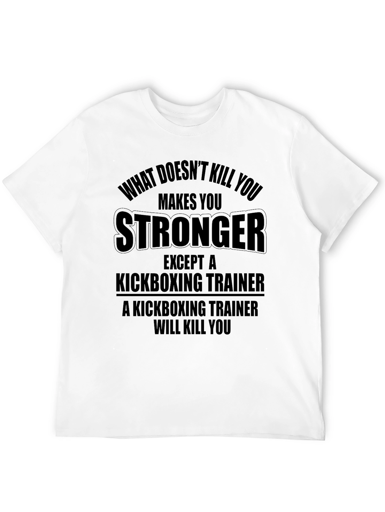 Kickboxing Trainer T-Shirt - Funny Gym Workout Tee