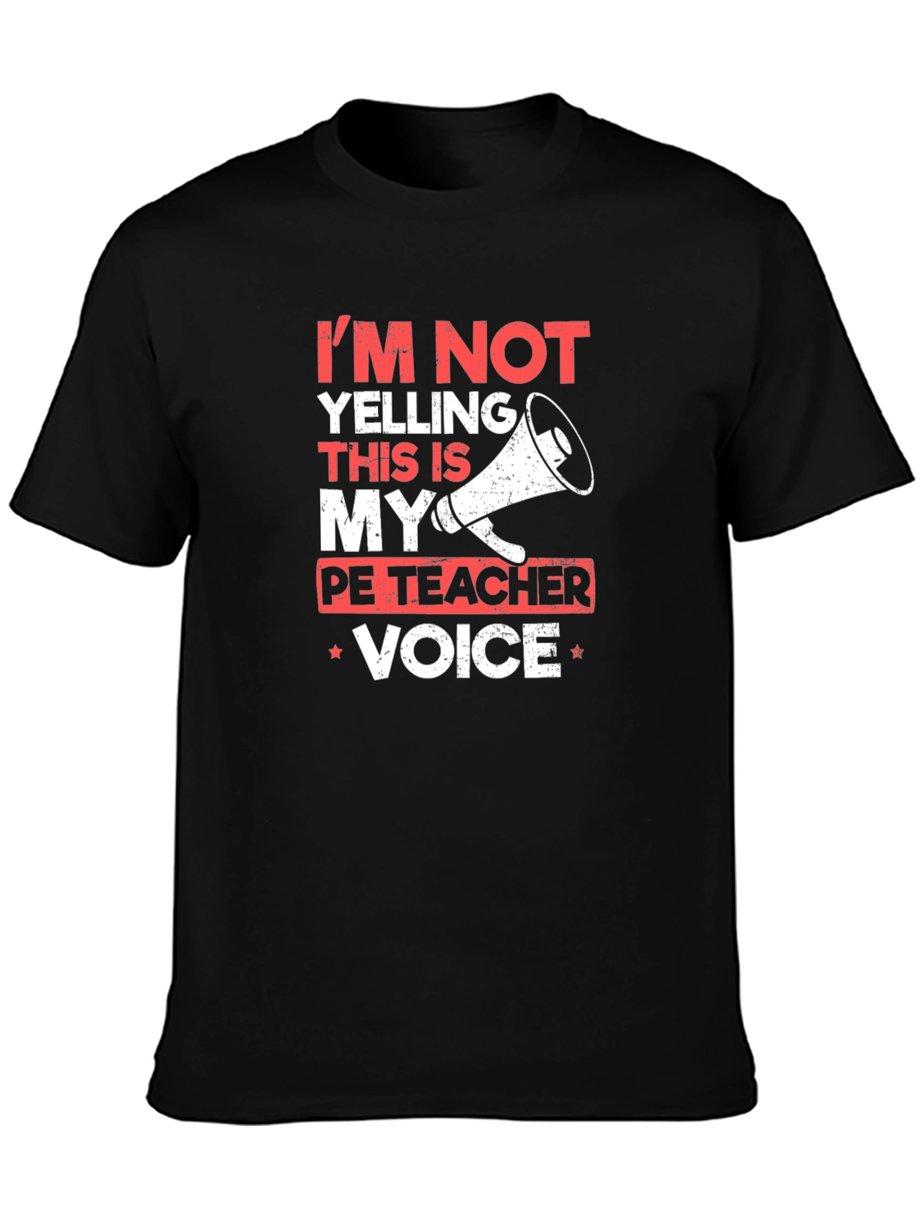 PE Teacher Voice T-Shirt