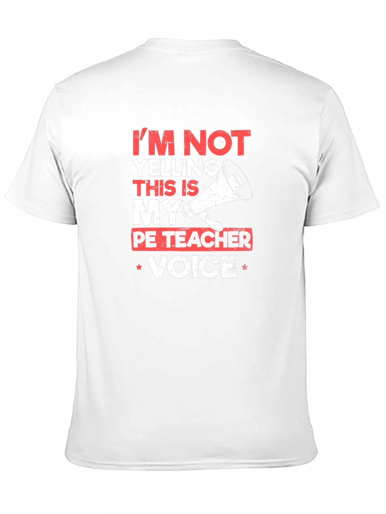 PE Teacher Voice T-Shirt