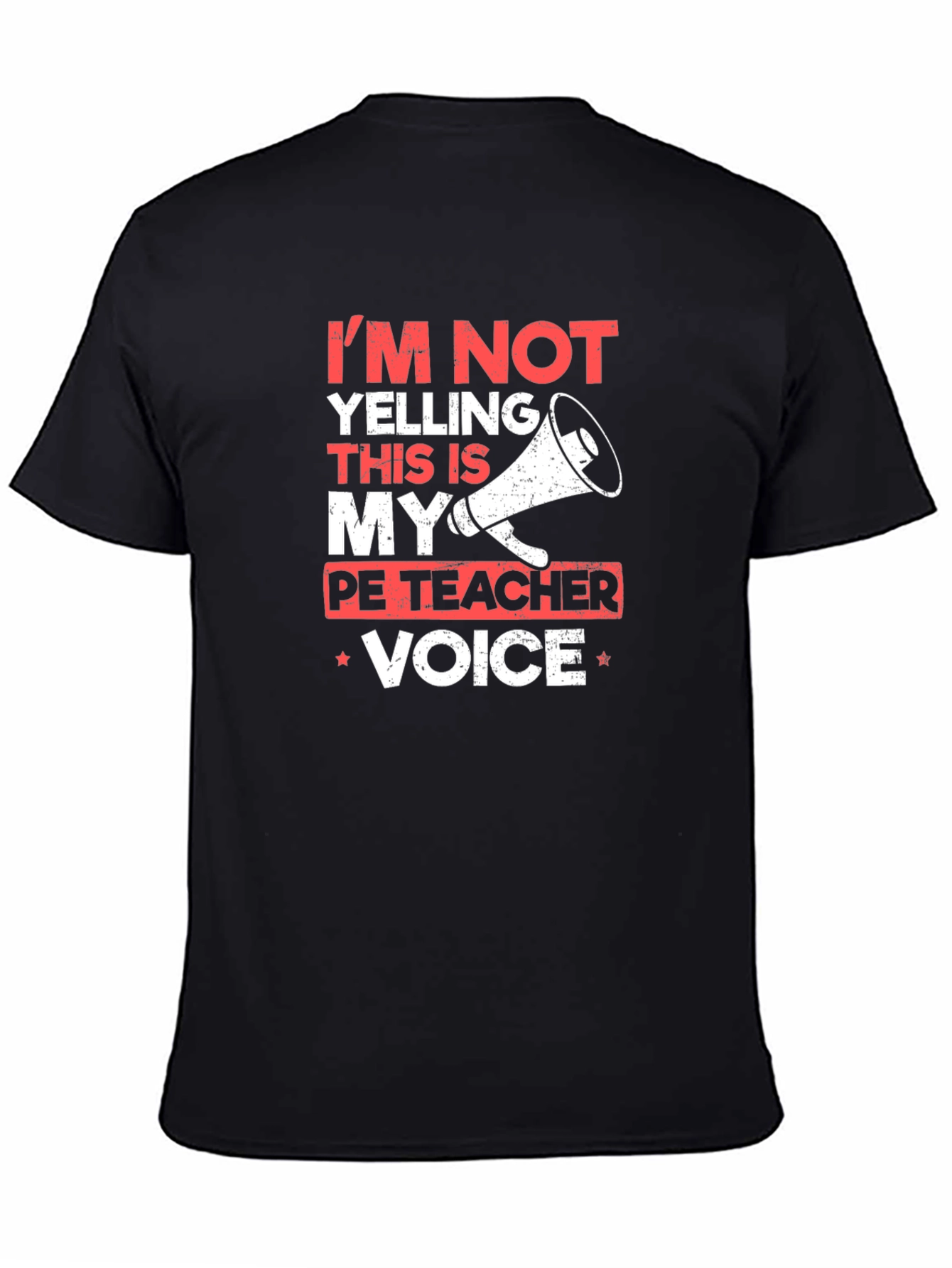 PE Teacher Voice T-Shirt