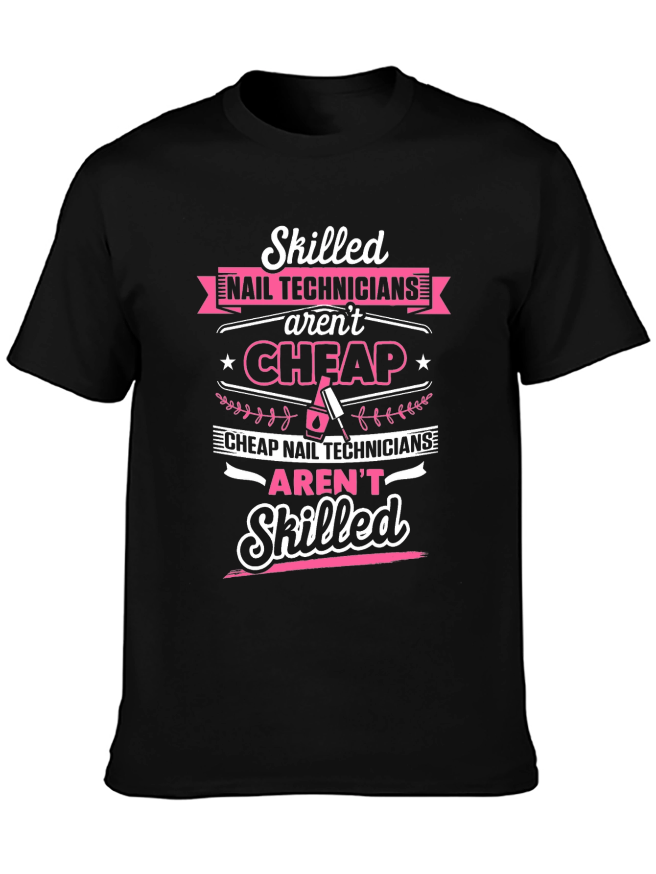 Skilled Nail Tech T-Shirt - Stylish Salon Apparel