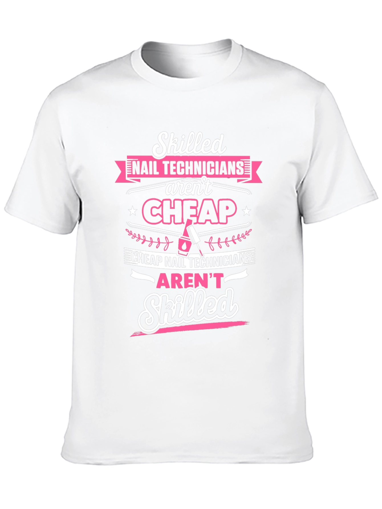 Skilled Nail Tech T-Shirt - Stylish Salon Apparel
