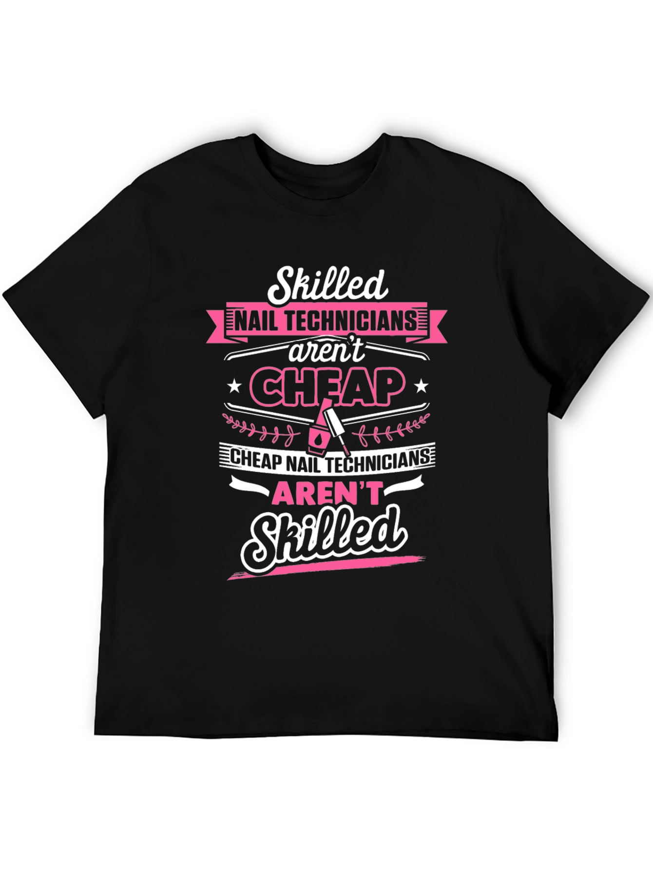 Skilled Nail Tech T-Shirt - Stylish Salon Apparel