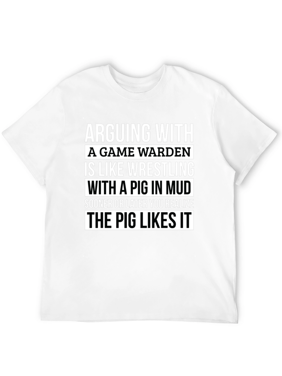 Game Warden Pig Wrestling T-Shirt