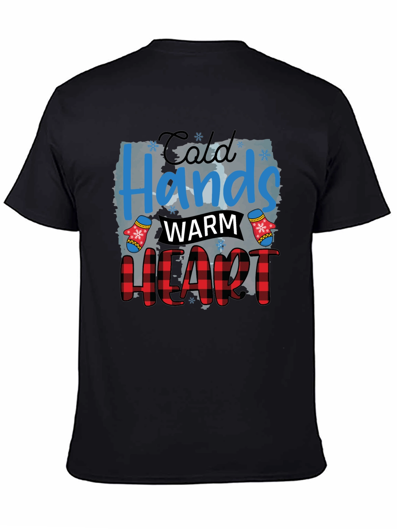 Cold Hands Warm Heart Holiday T-Shirt