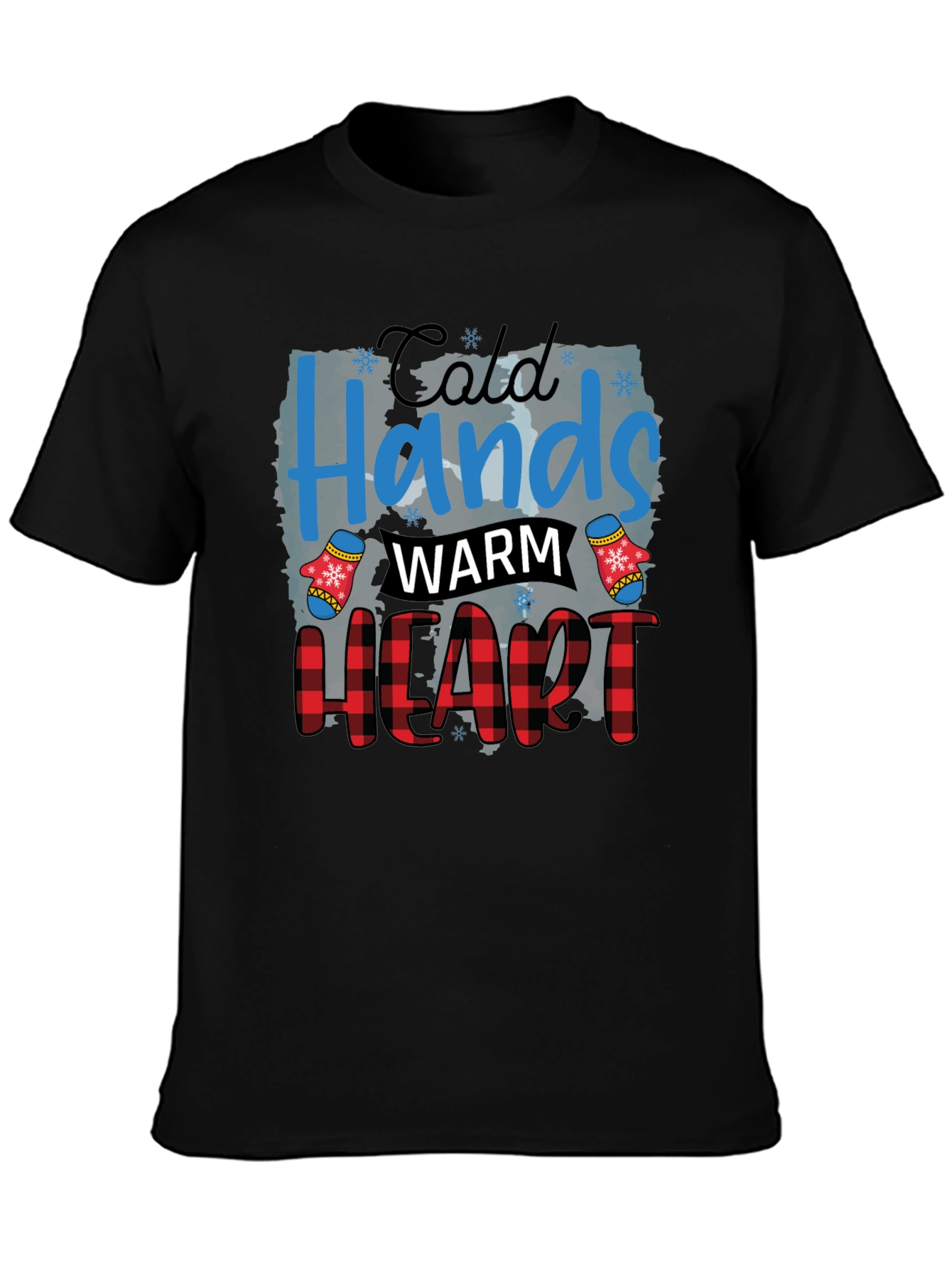 Cold Hands Warm Heart Holiday T-Shirt