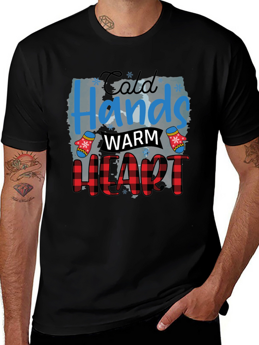 Cold Hands Warm Heart Holiday T-Shirt