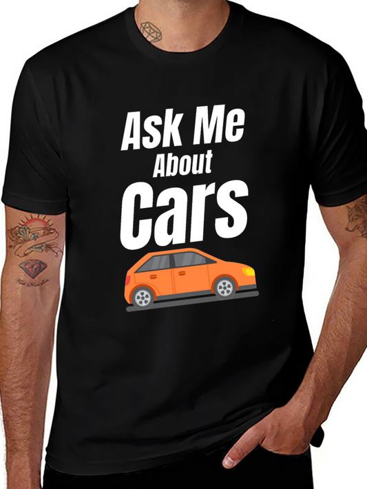 Ask Me About Cars T-Shirt - Auto Enthusiast Apparel