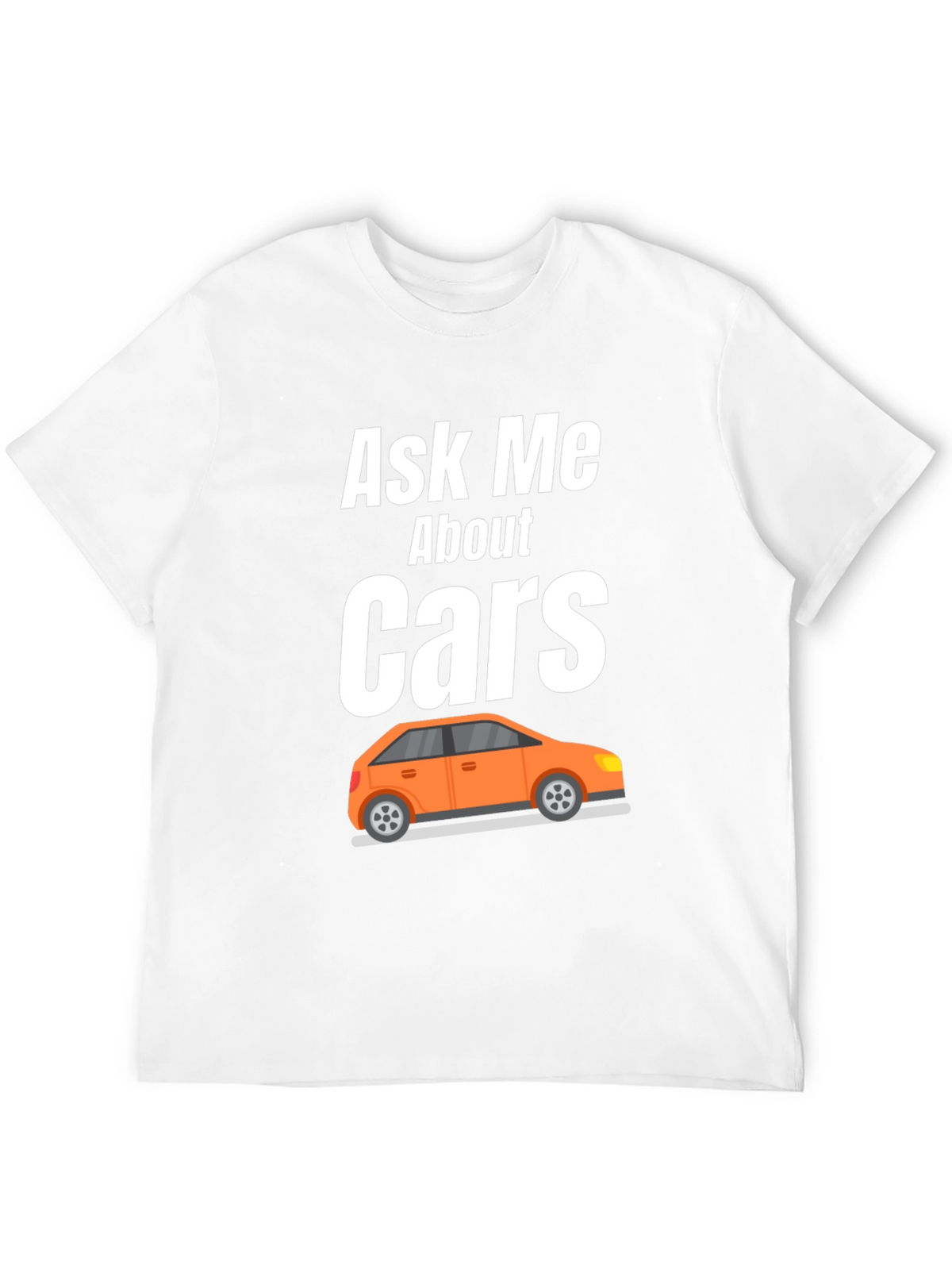 Ask Me About Cars T-Shirt - Auto Enthusiast Apparel