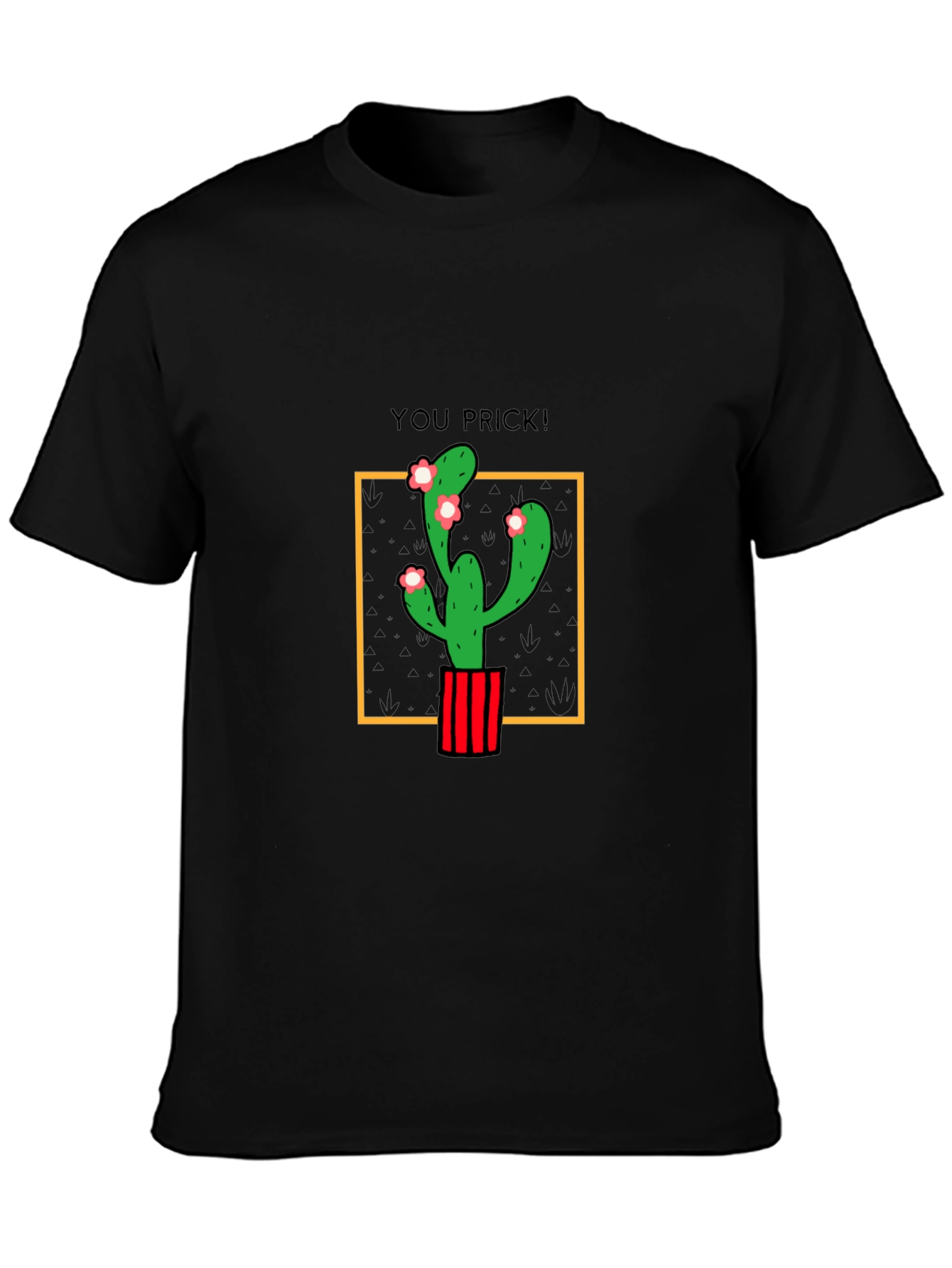 Funny Cactus T-Shirt - You Prick! Graphic Tee