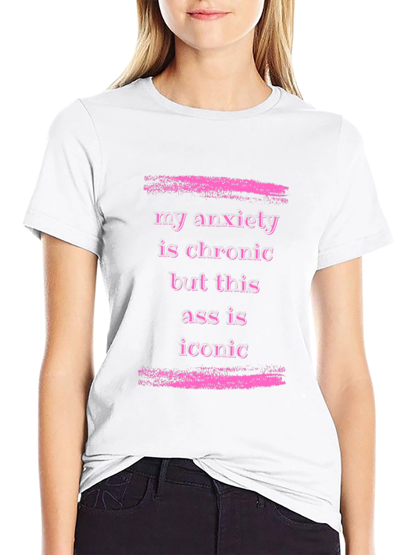 Anxiety is Chronic Funny Graphic T-Shirt