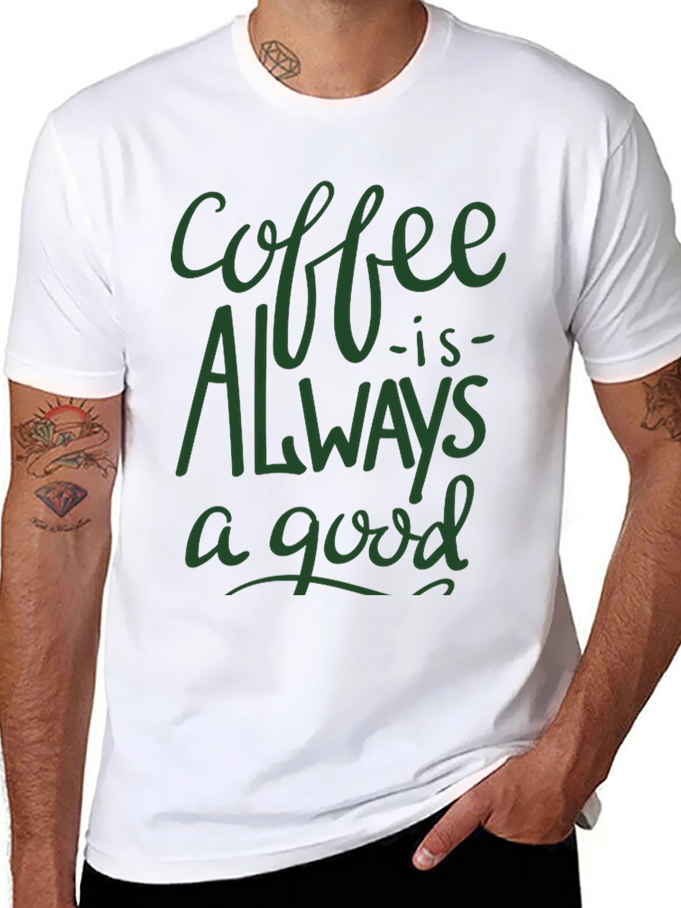 Coffee is Always a Good Time T-Shirt