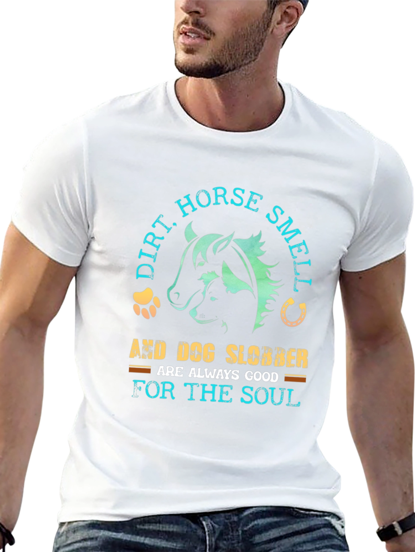 Dirt Horse Smell & Dog Slobber T-Shirt