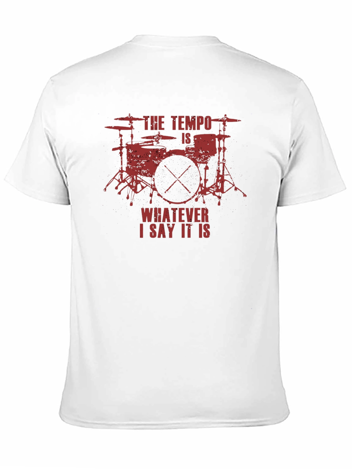 The Tempo is Whatever I Say It Is T-Shirt
