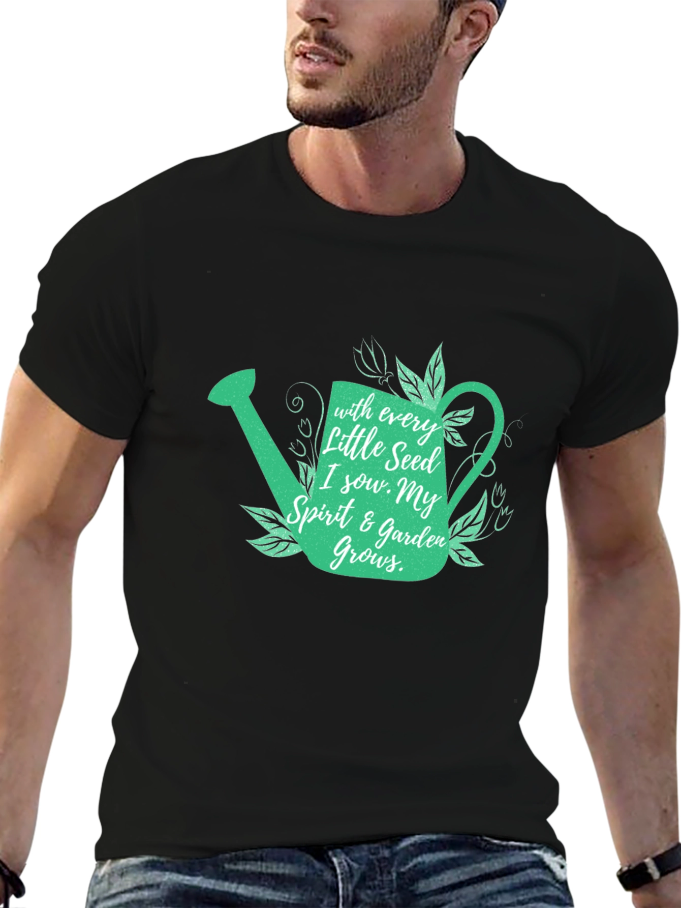 Gardeners Tee: With Every Seed Design