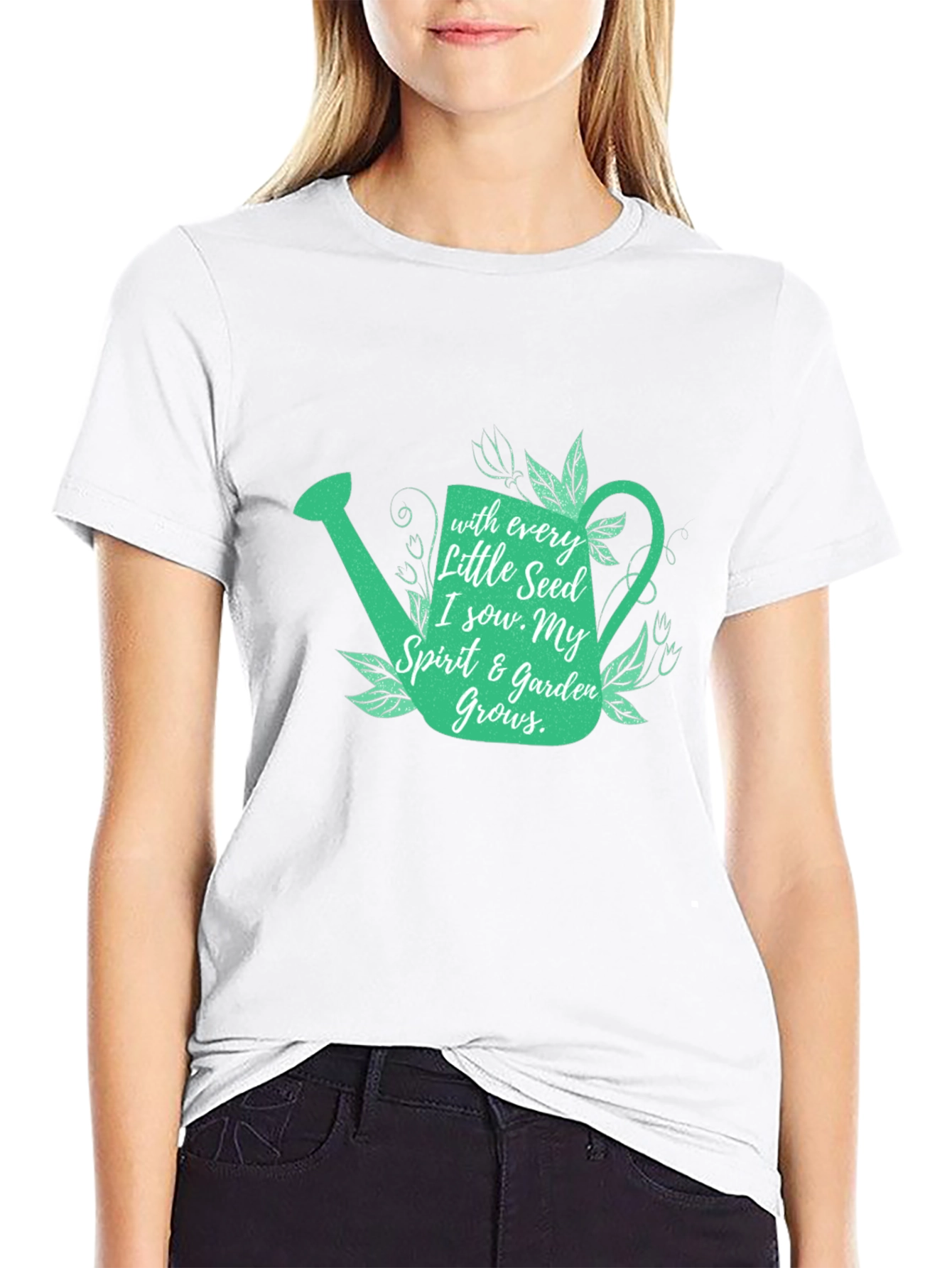 Gardeners Tee: With Every Seed Design