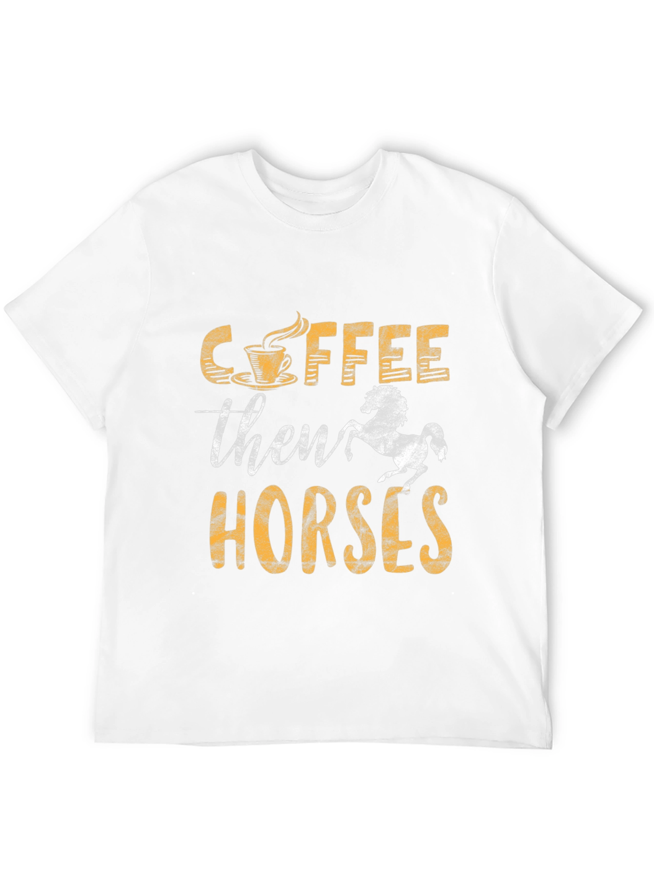 Coffee Then Horses Graphic Tee