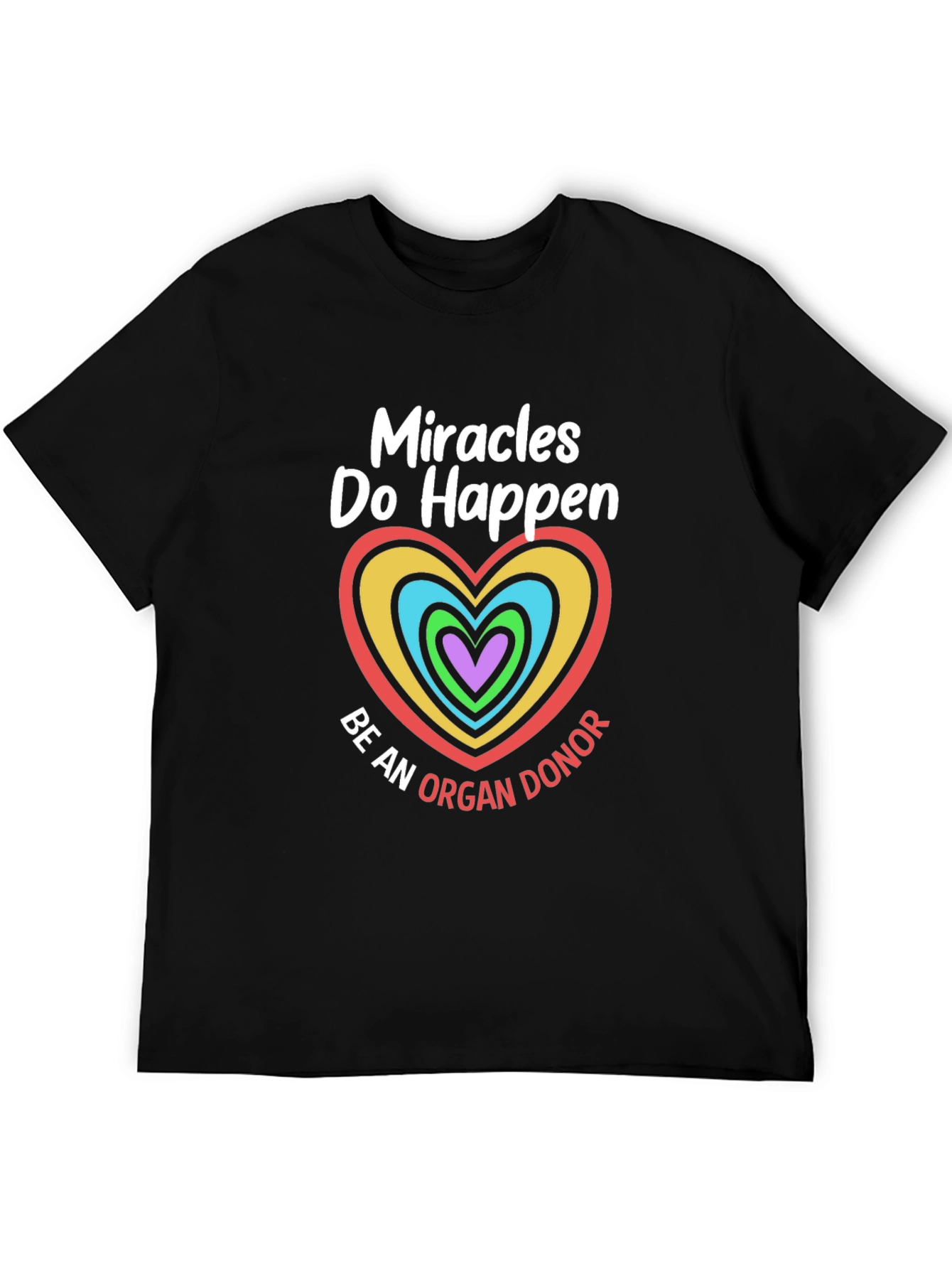 Miracles Happen Organ Donor Graphic T-Shirt