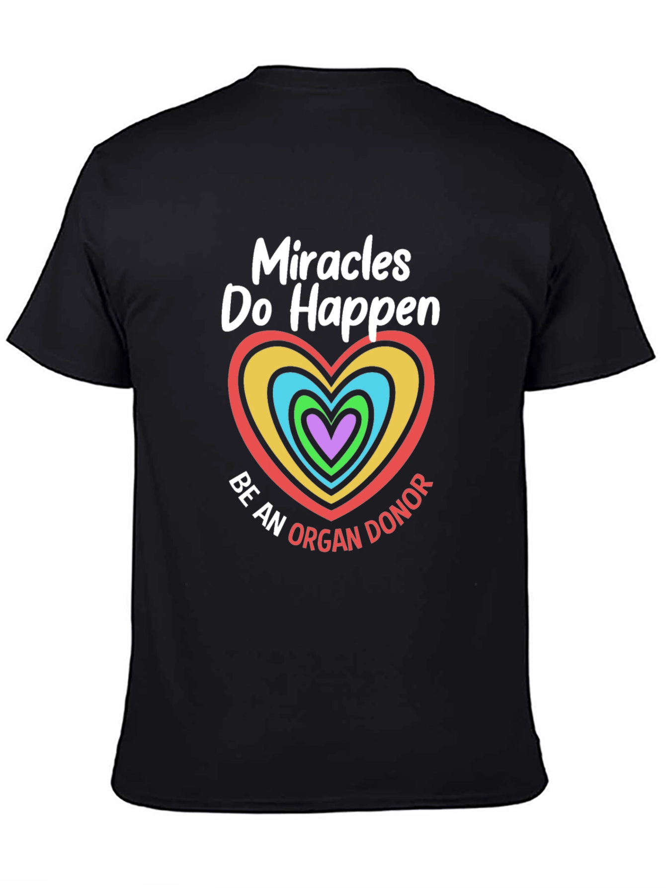 Miracles Happen Organ Donor Graphic T-Shirt