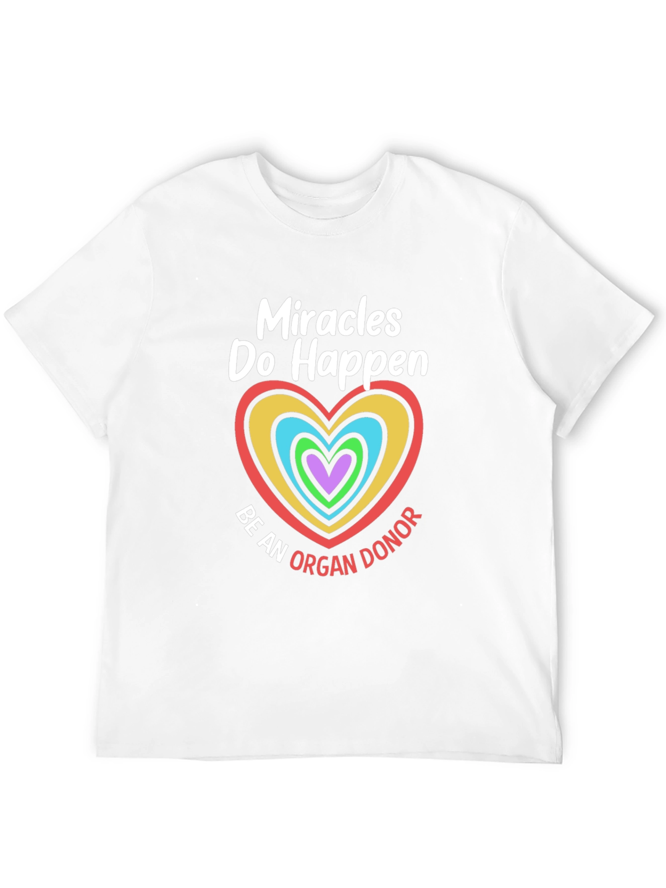 Miracles Happen Organ Donor Graphic T-Shirt