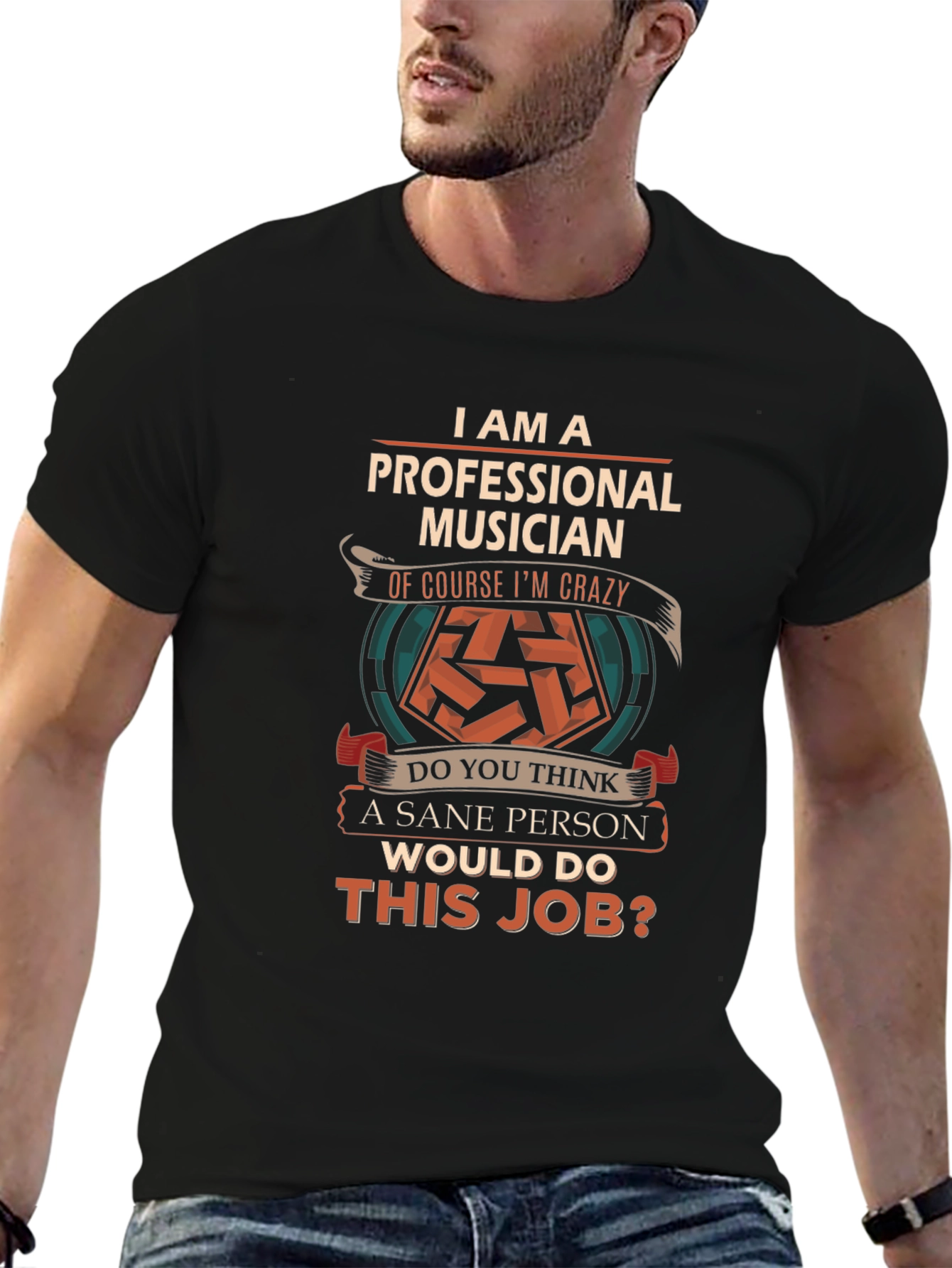 Professional Musician Crazy Job Graphic Tee