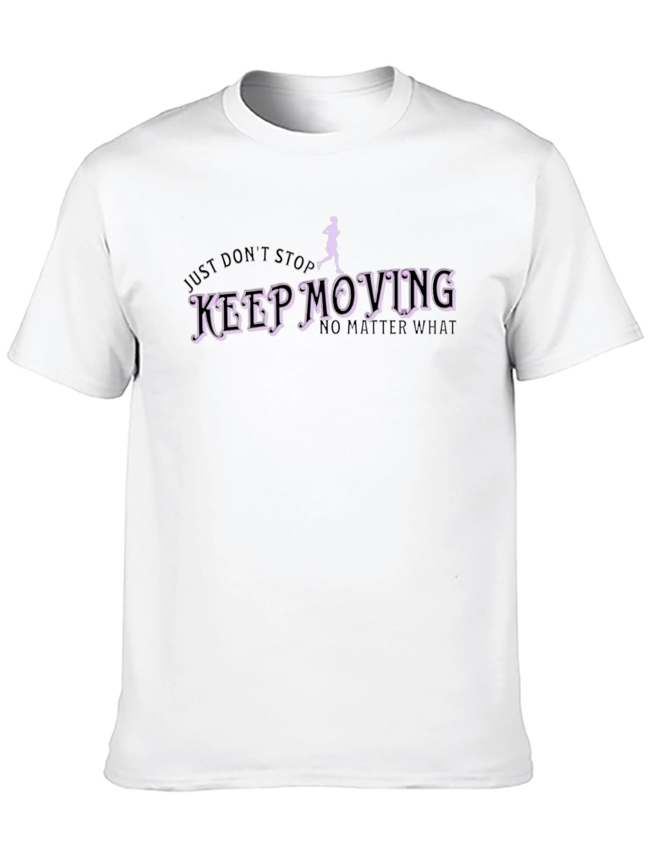 Keep Moving Black T-Shirt - Inspirational Design