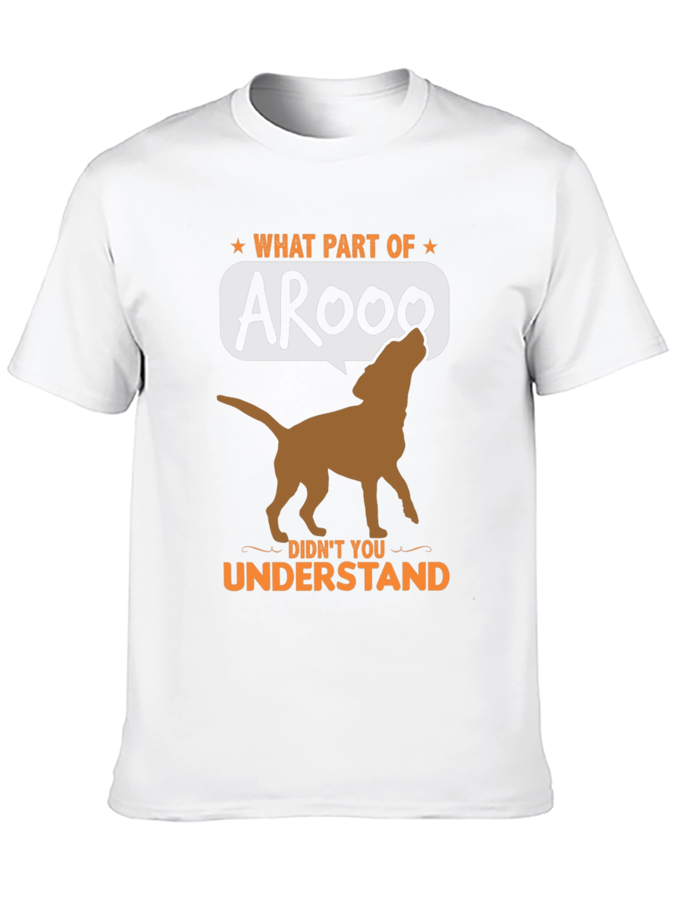 Arooo Dog T-Shirt - Funny Animal Lover Tee