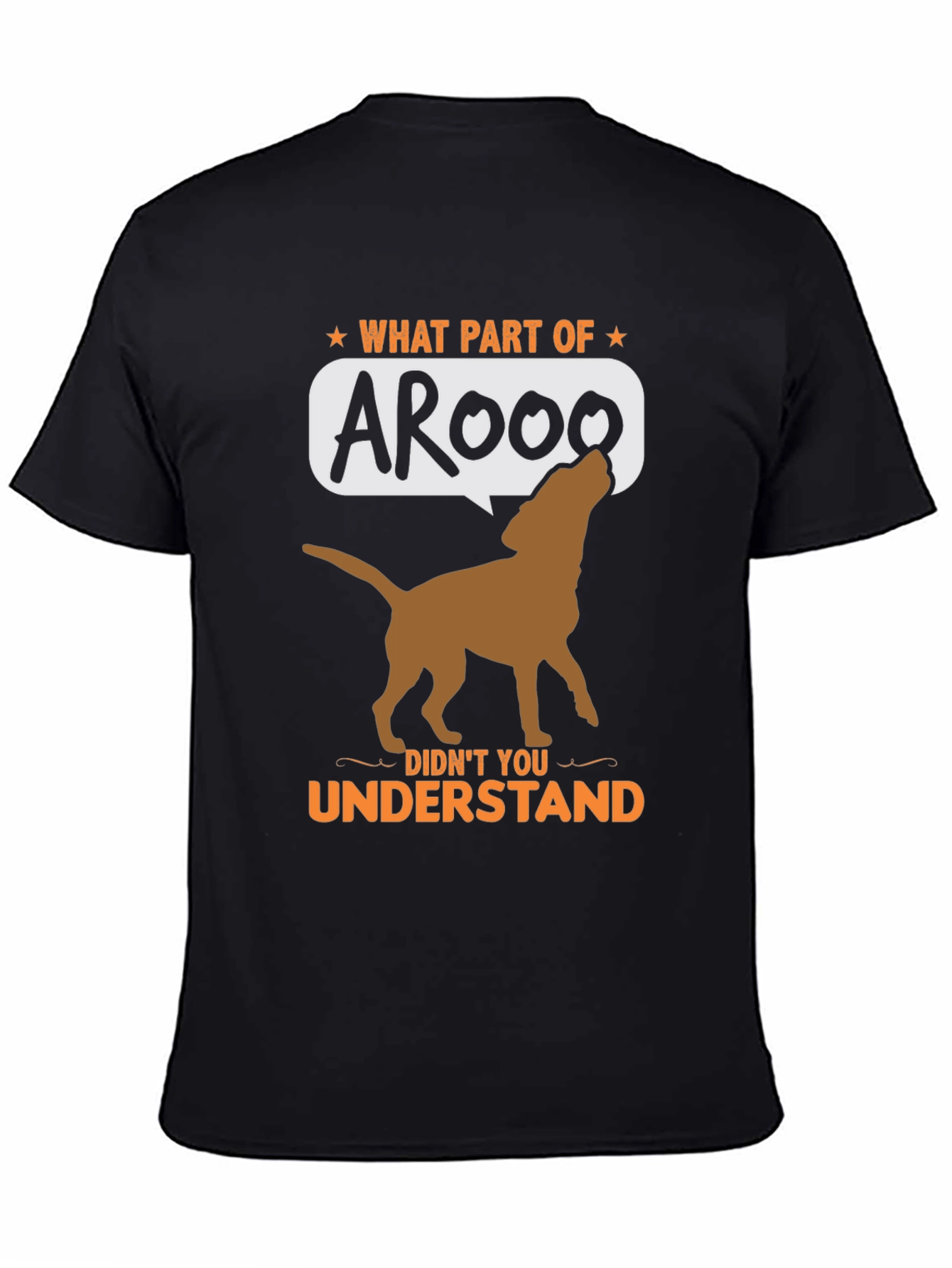 Arooo Dog T-Shirt - Funny Animal Lover Tee