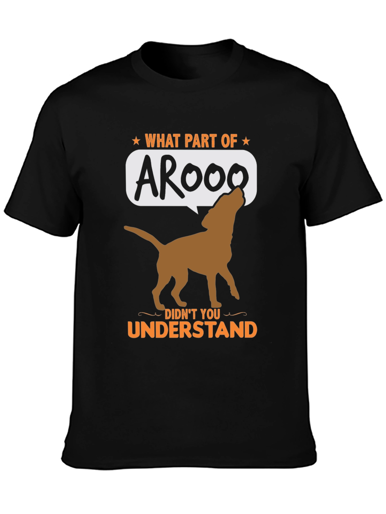 Arooo Dog T-Shirt - Funny Animal Lover Tee