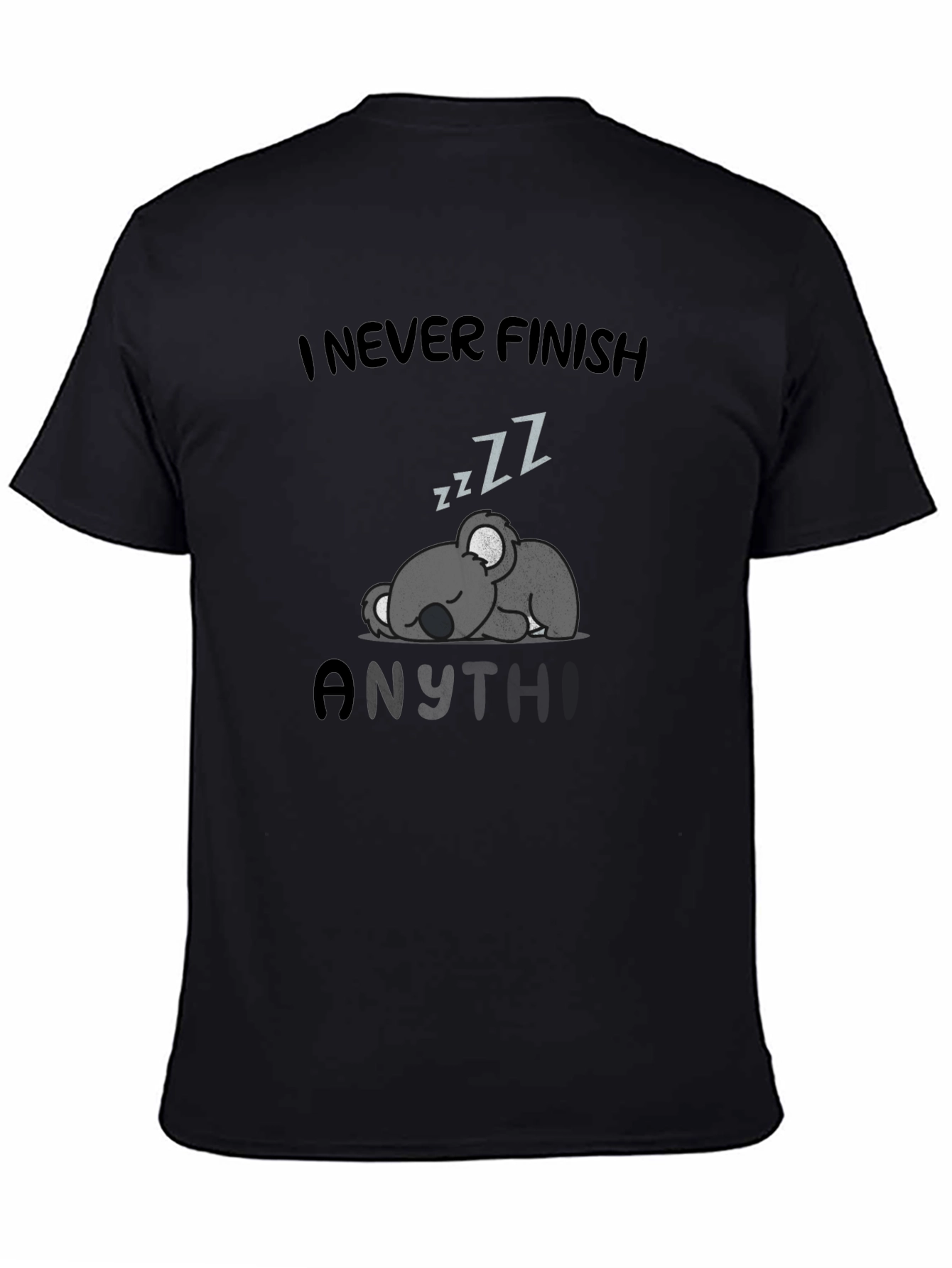Lazy Koala Sleep T-Shirt - I Never Finish