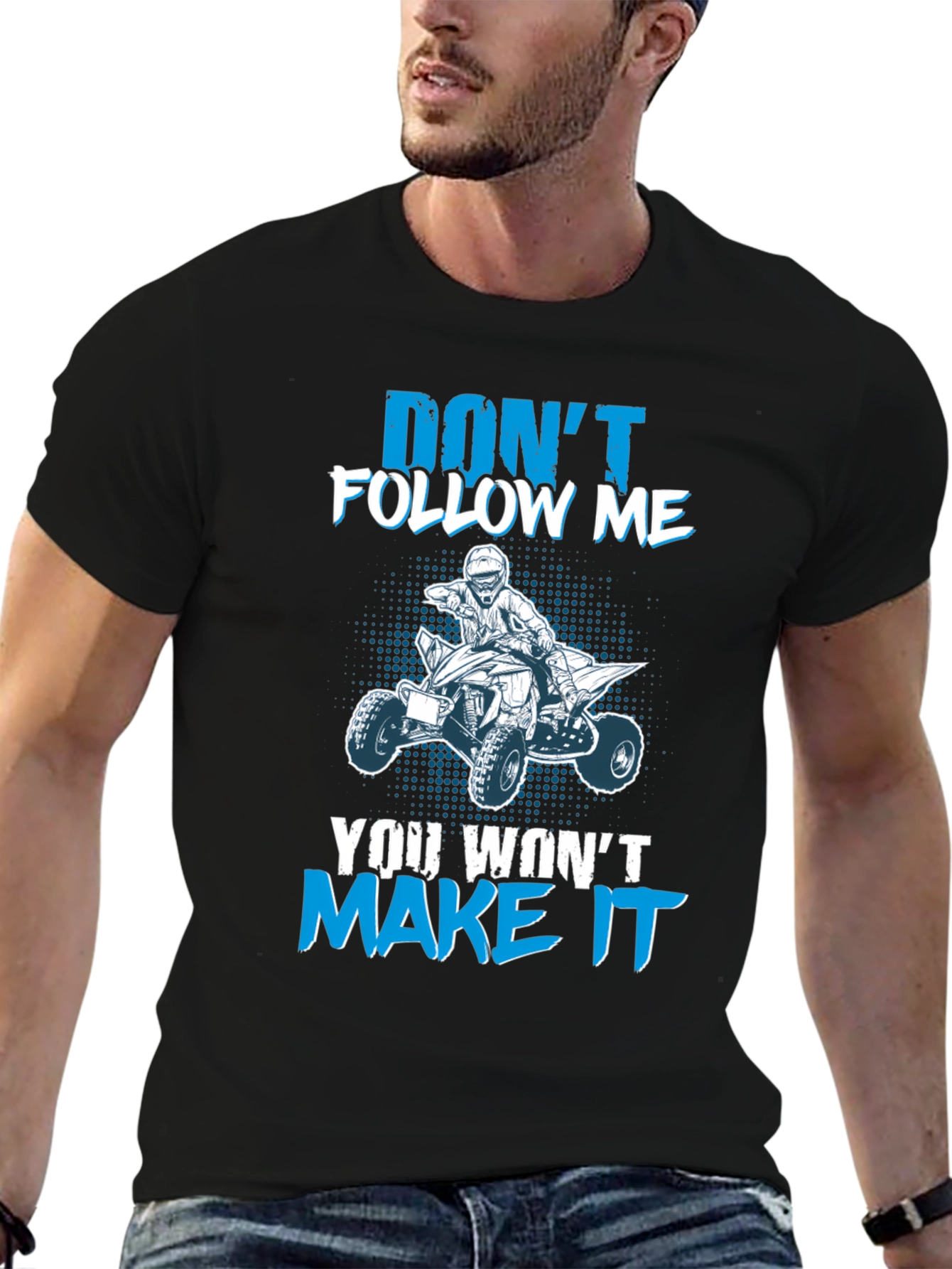 Dont Follow Me ATV T-Shirt - Graphic Tee