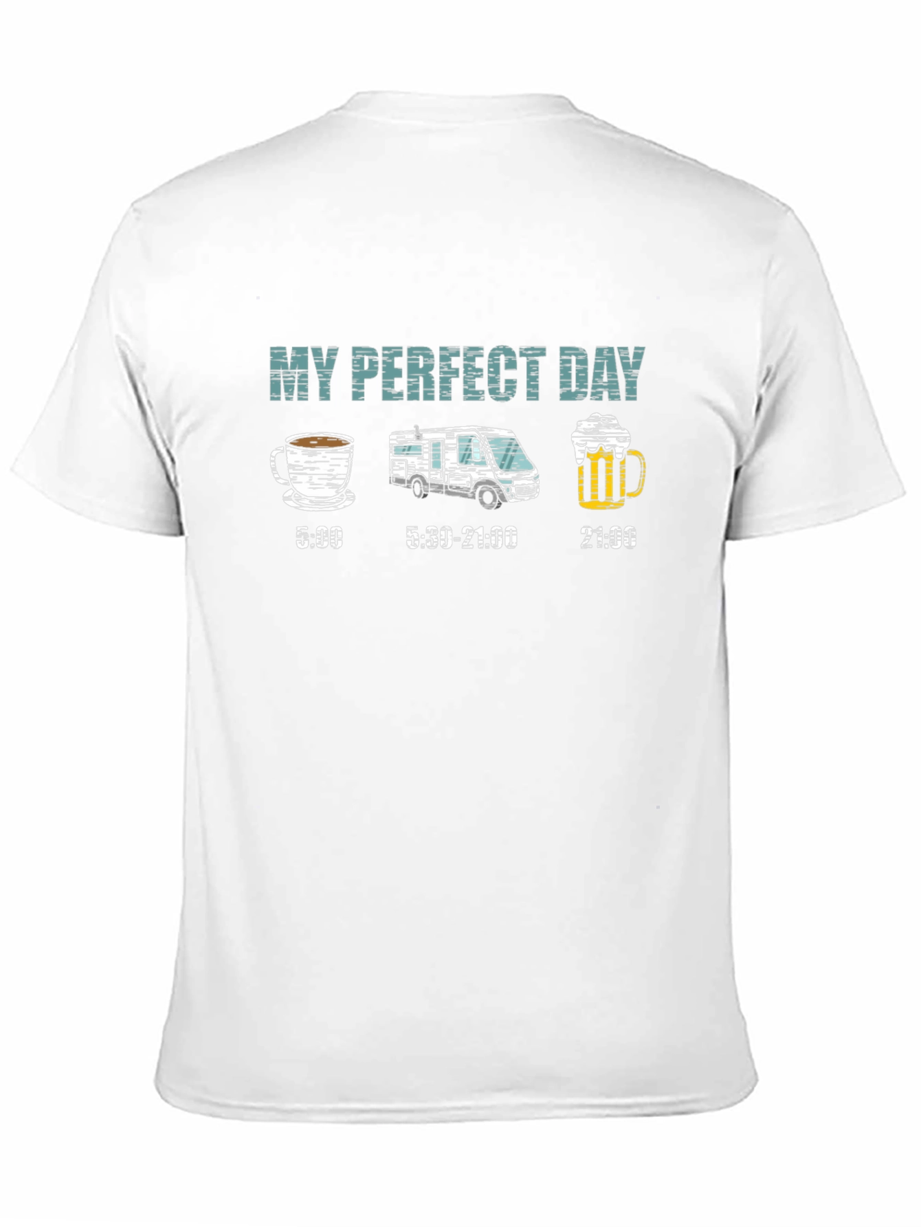 My Perfect Day T-Shirt - Coffee Camping Beer