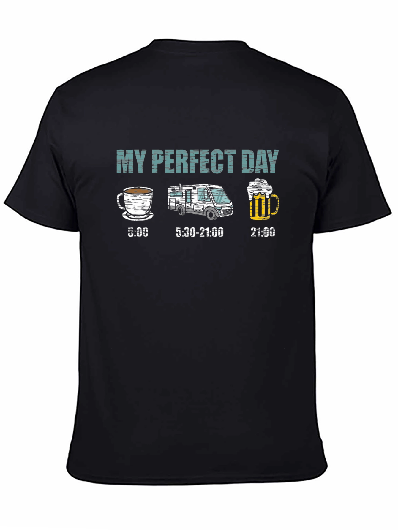 My Perfect Day T-Shirt - Coffee Camping Beer