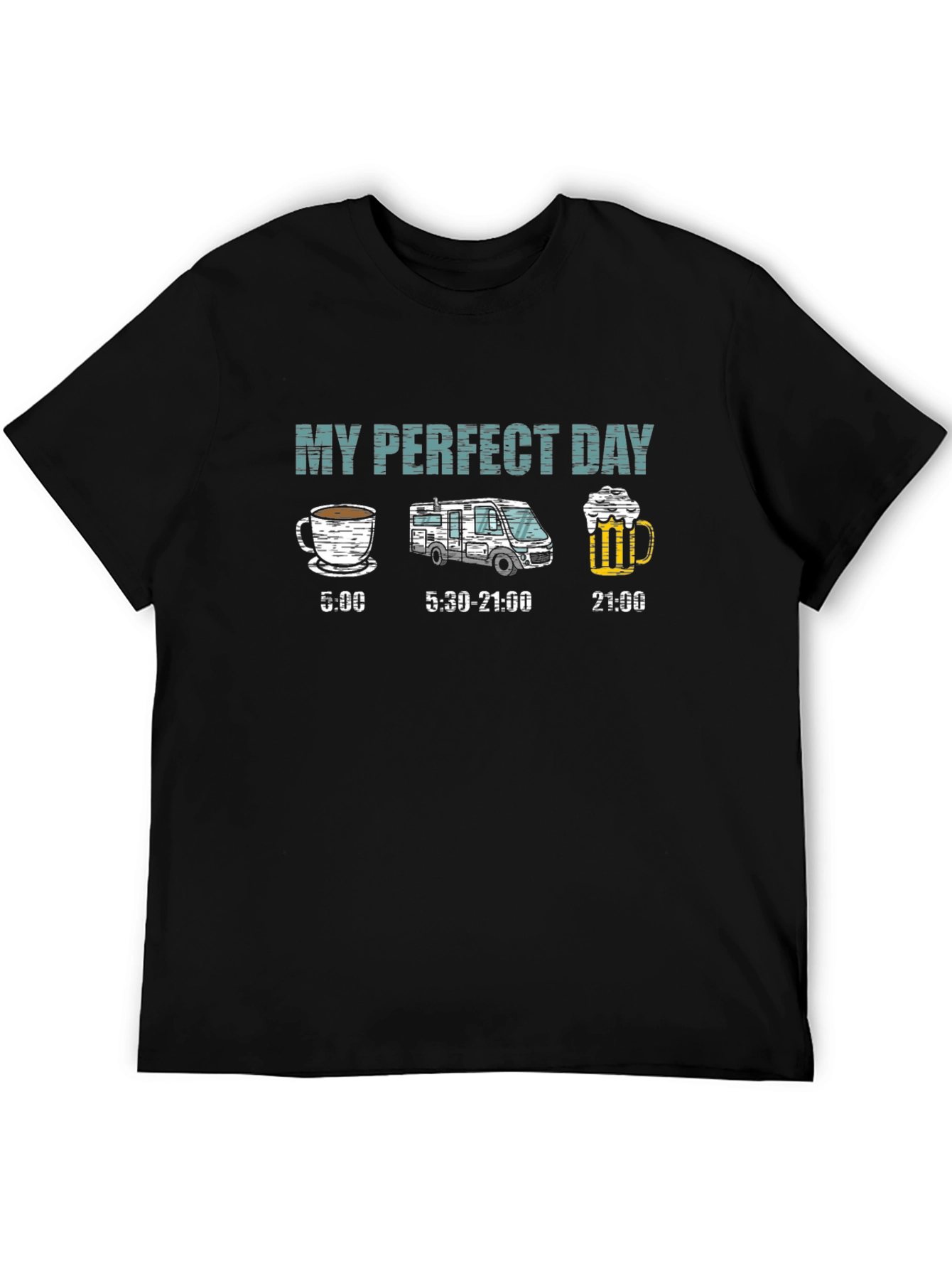 My Perfect Day T-Shirt - Coffee Camping Beer
